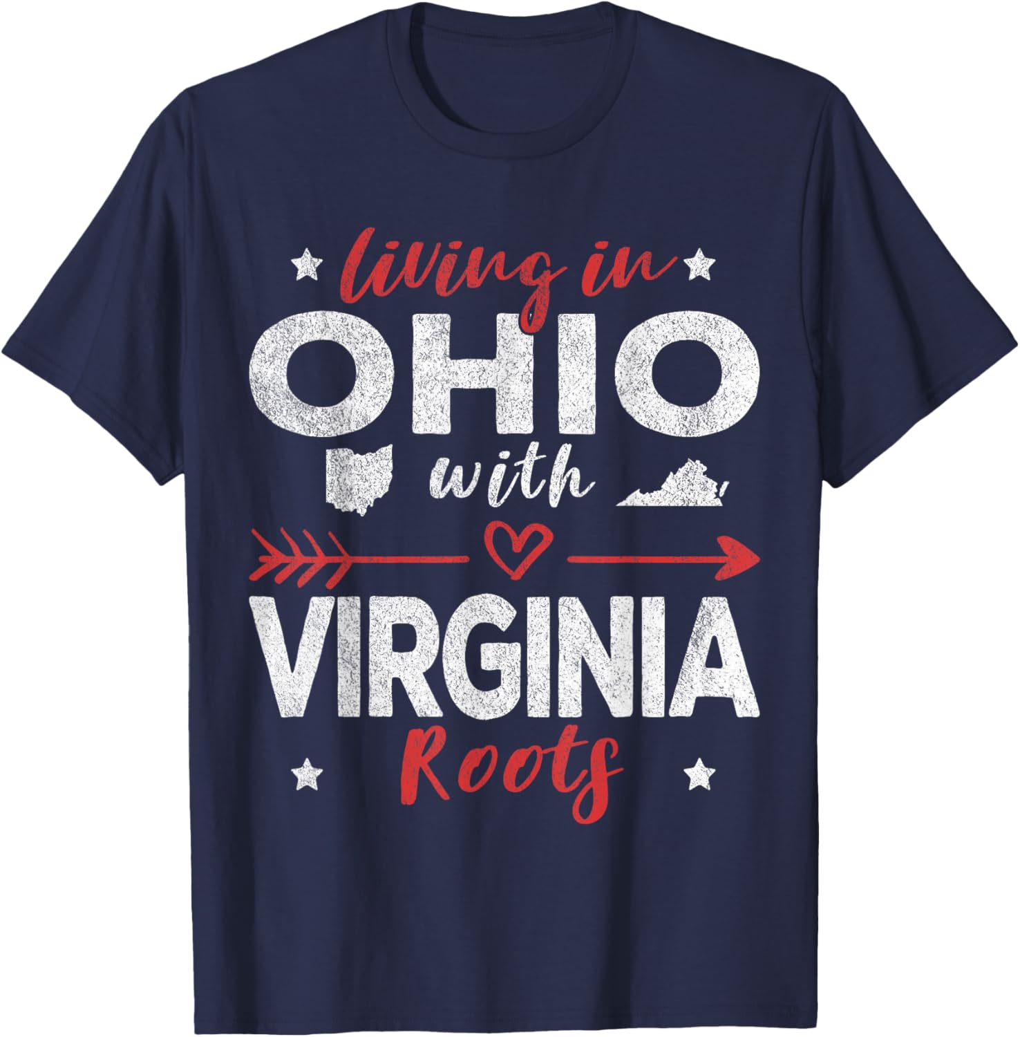 Living in Ohio with Virginia Roots T-Shirt for Proud State Lovers - 22