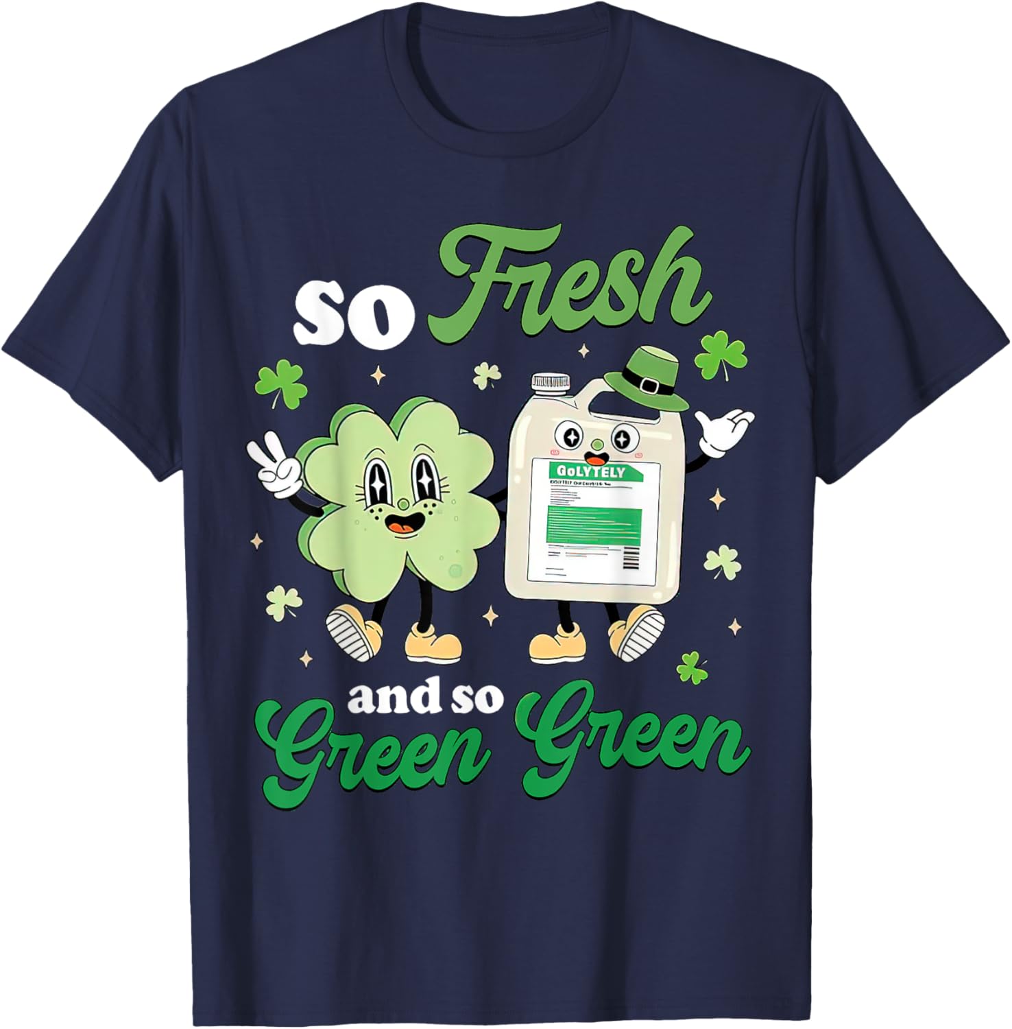 So Fresh and So Green Funny St Patrick's Day GI Nurse T-Shirt - 5