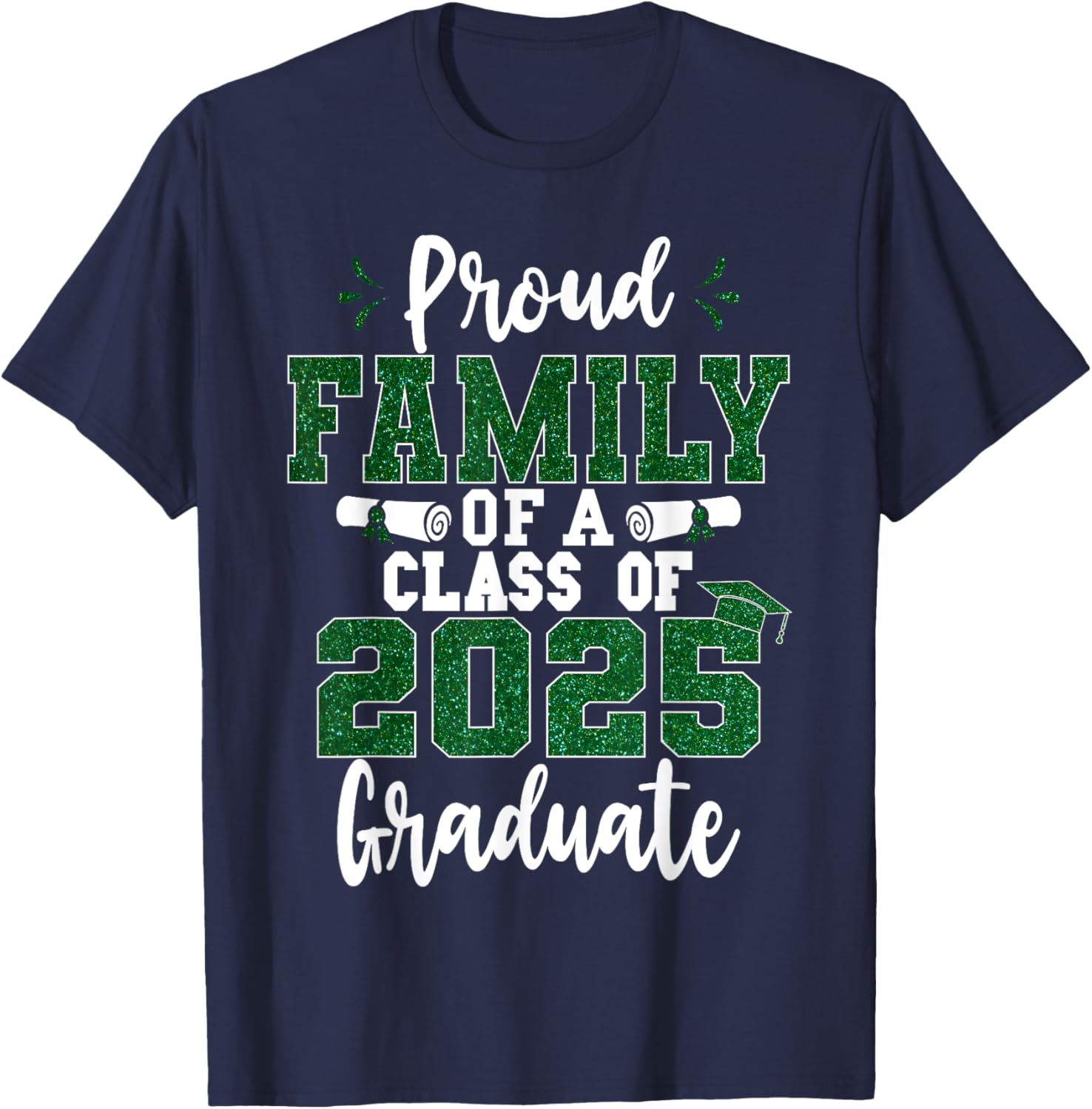 Proud Family Class of 2025 Graduate T-Shirt for Seniors and Families - 2