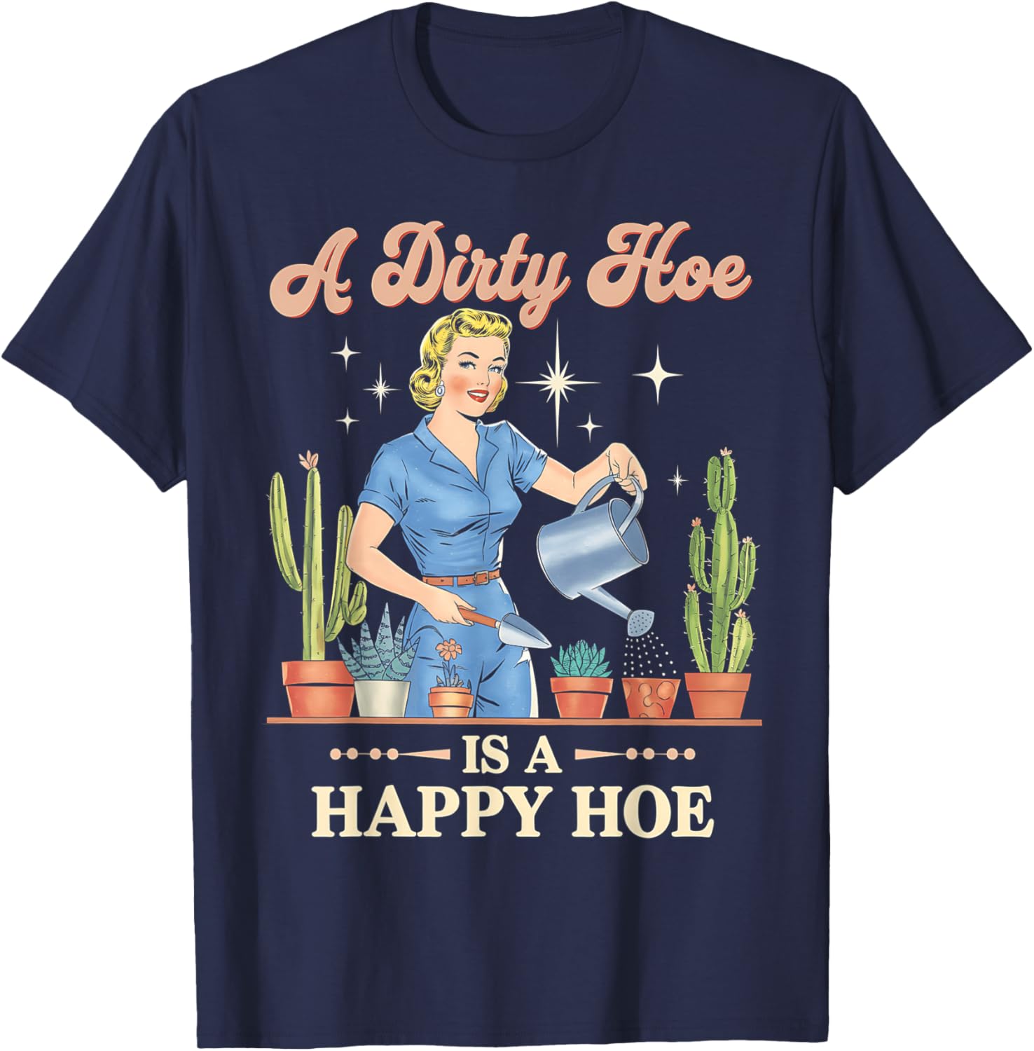 Gardener Plant Lady T-Shirt - A Dirty Hoe Is A Happy Hoe Design - 3