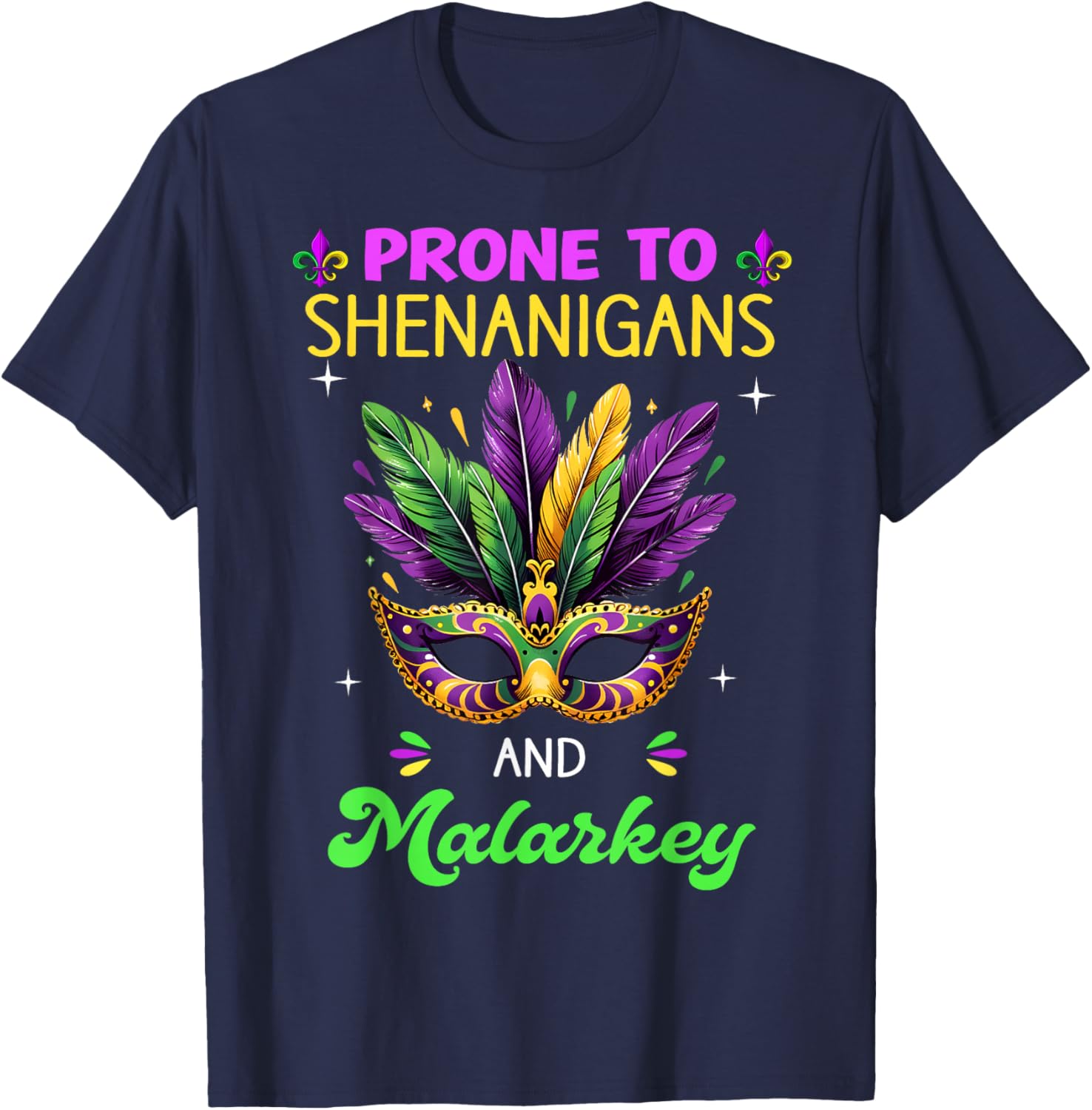 Mardi Gras Shenanigans T-Shirt for Men and Women - New Orleans Carnival Fun - 20