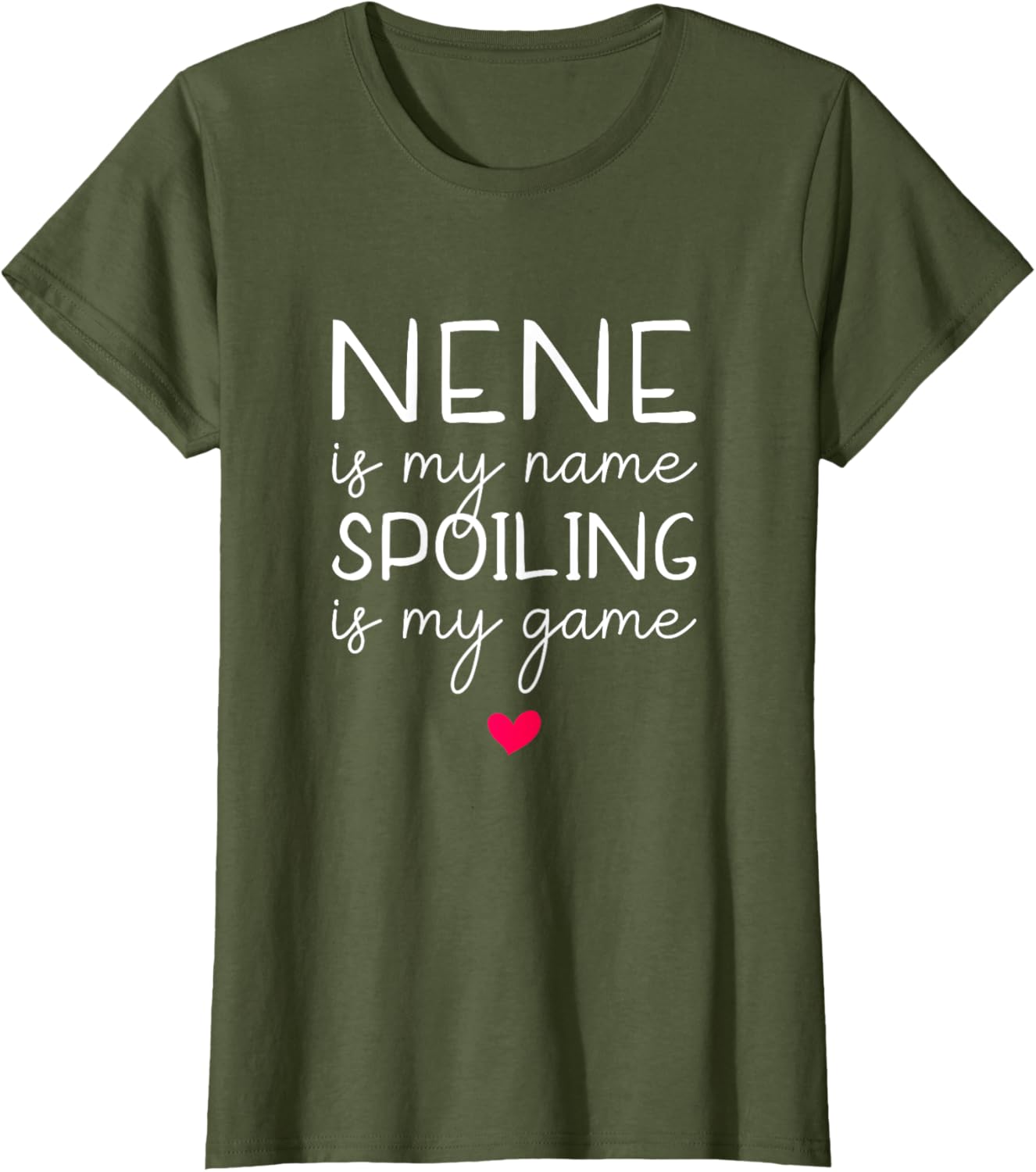 Nene Is My Name Spoiling Is My Game Funny T-Shirt for Fun Times - 3