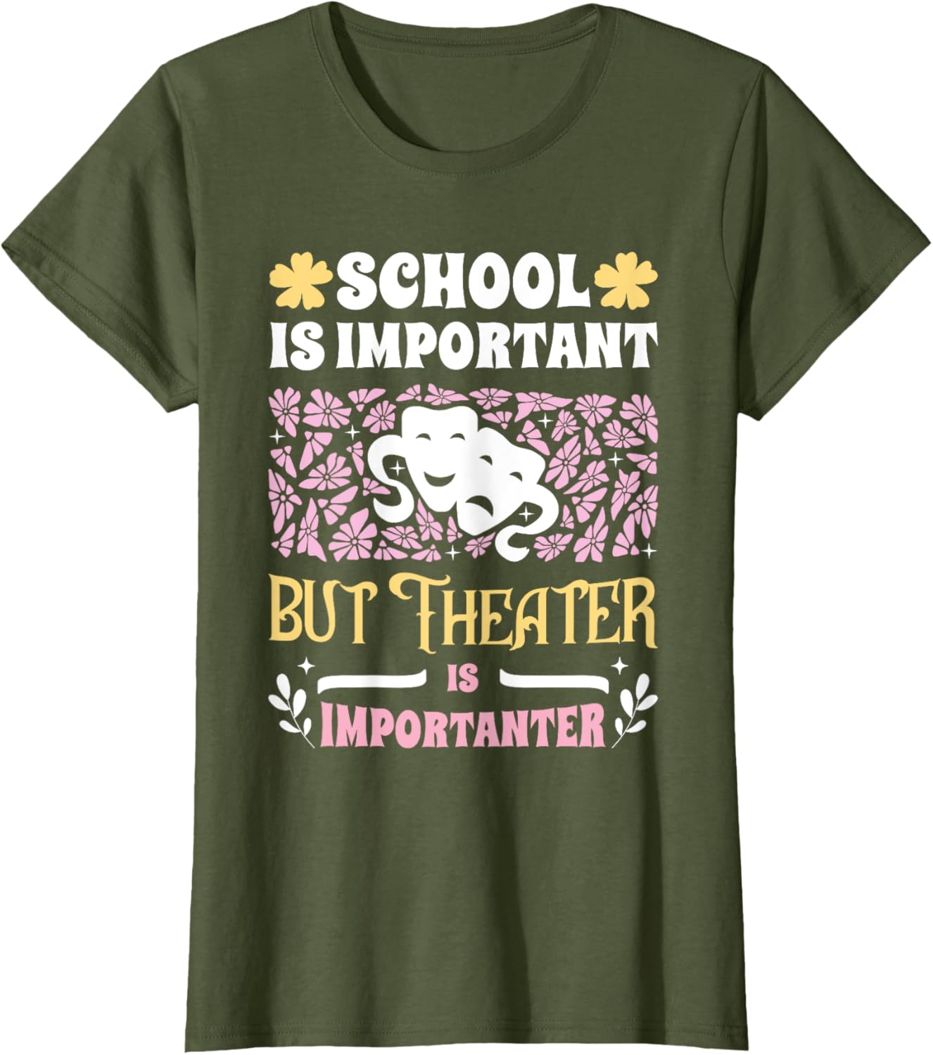 Funny Girls Theater T-Shirt - School Important But Theater Importanter - 9