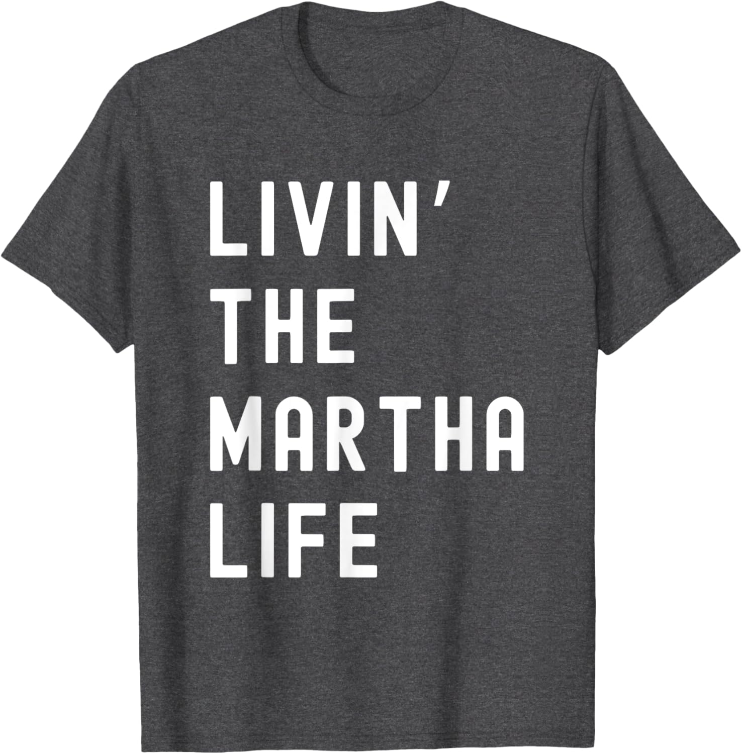 Funny Martha Life T-Shirt for Women - Stylish and Comfy Apparel - 14