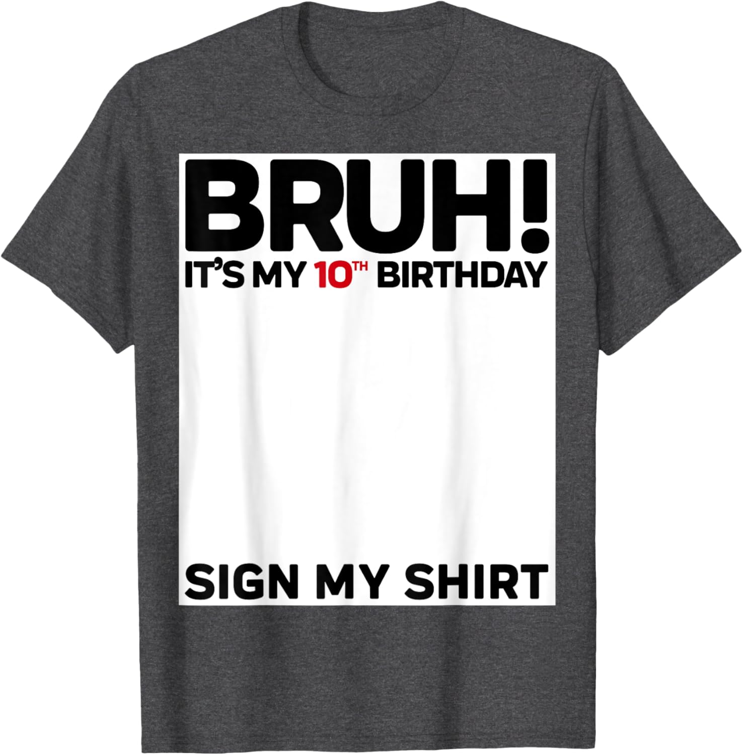 Fun 10th Birthday Sign My Shirt T-Shirt for Kids Celebrating 10 Years Old - 8
