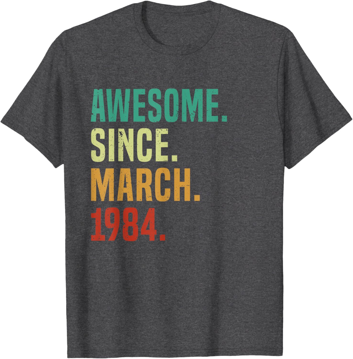 41 Years Awesome Since March 1984 Vintage 41st Birthday T-Shirt - 14
