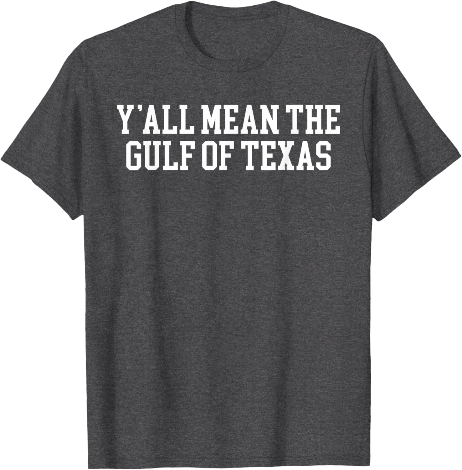 Y'all Mean the Gulf of Texas T-Shirt - Stylish Coastal Casual Wear - 10
