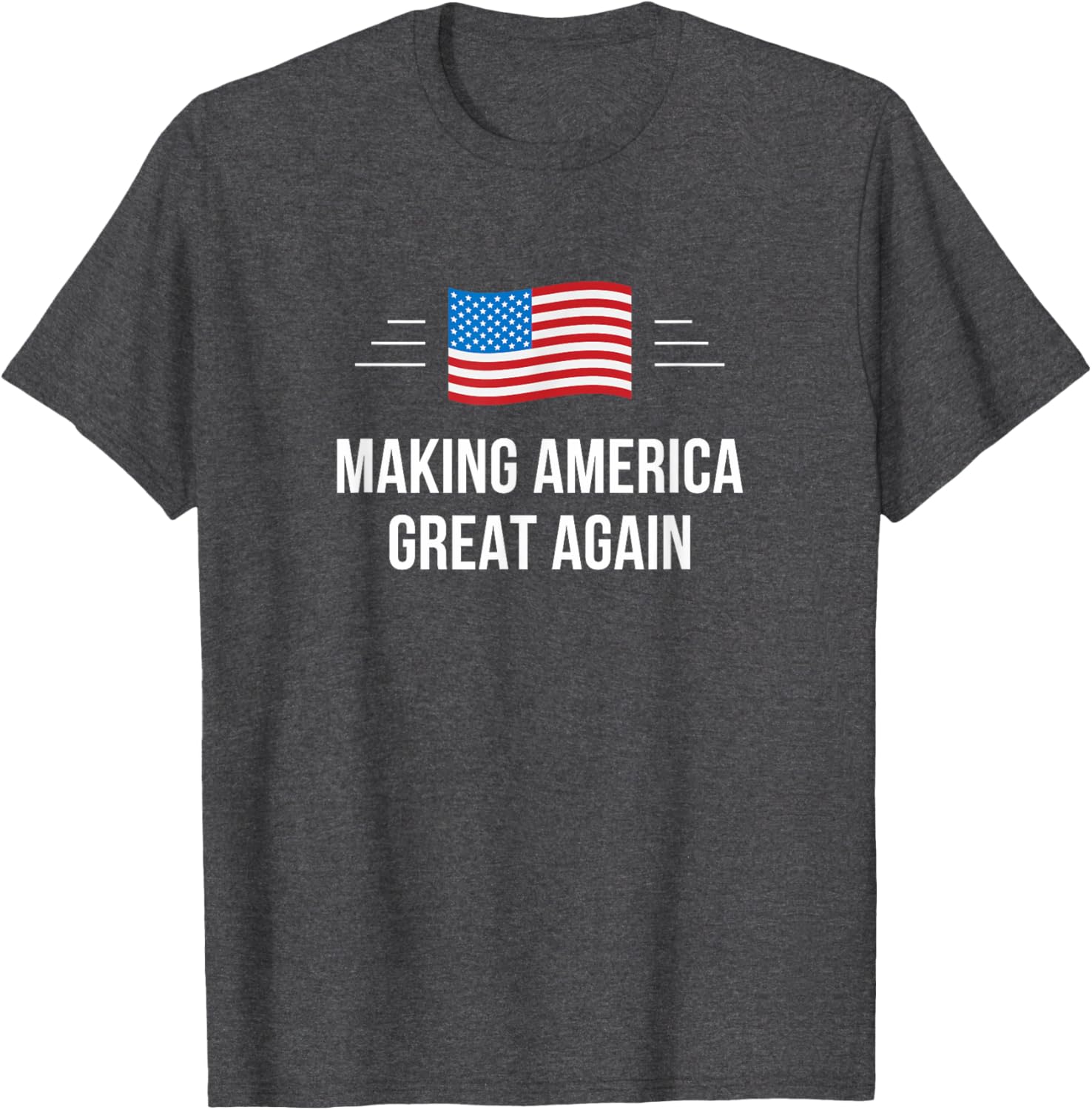 Making America Great Again T-Shirt for Patriots - Comfortable Casual Wear - 1