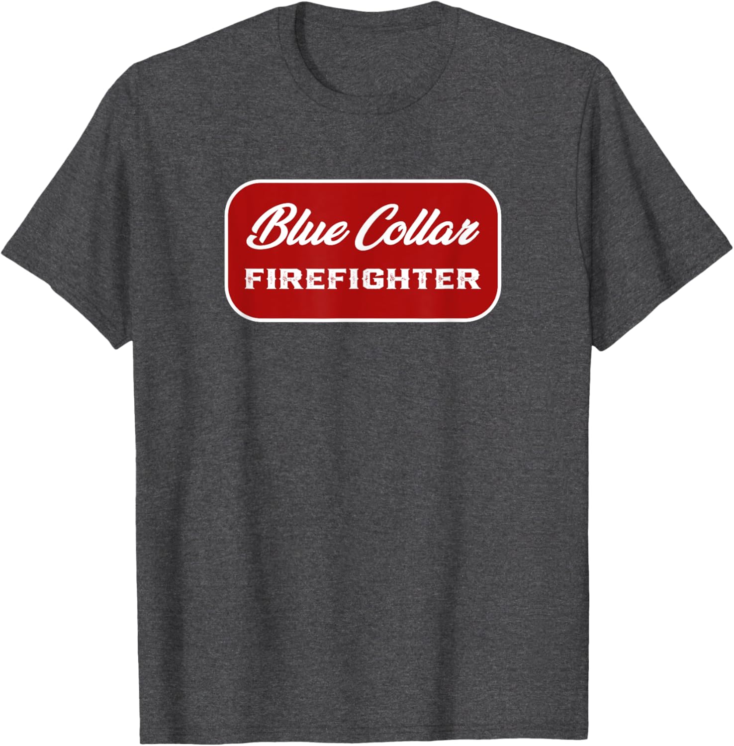 Blue Collar Firefighter T-Shirt for Men and Women - Fireman Apparel - 5
