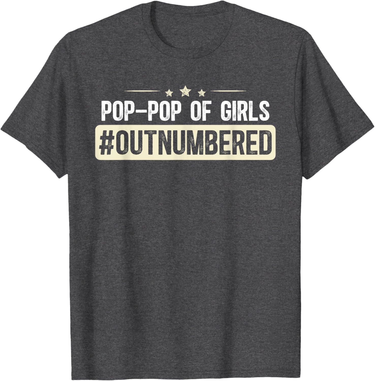 Pop Pop Of Girls Outnumbered Grandpa T-Shirt for Fun Family Moments - 7