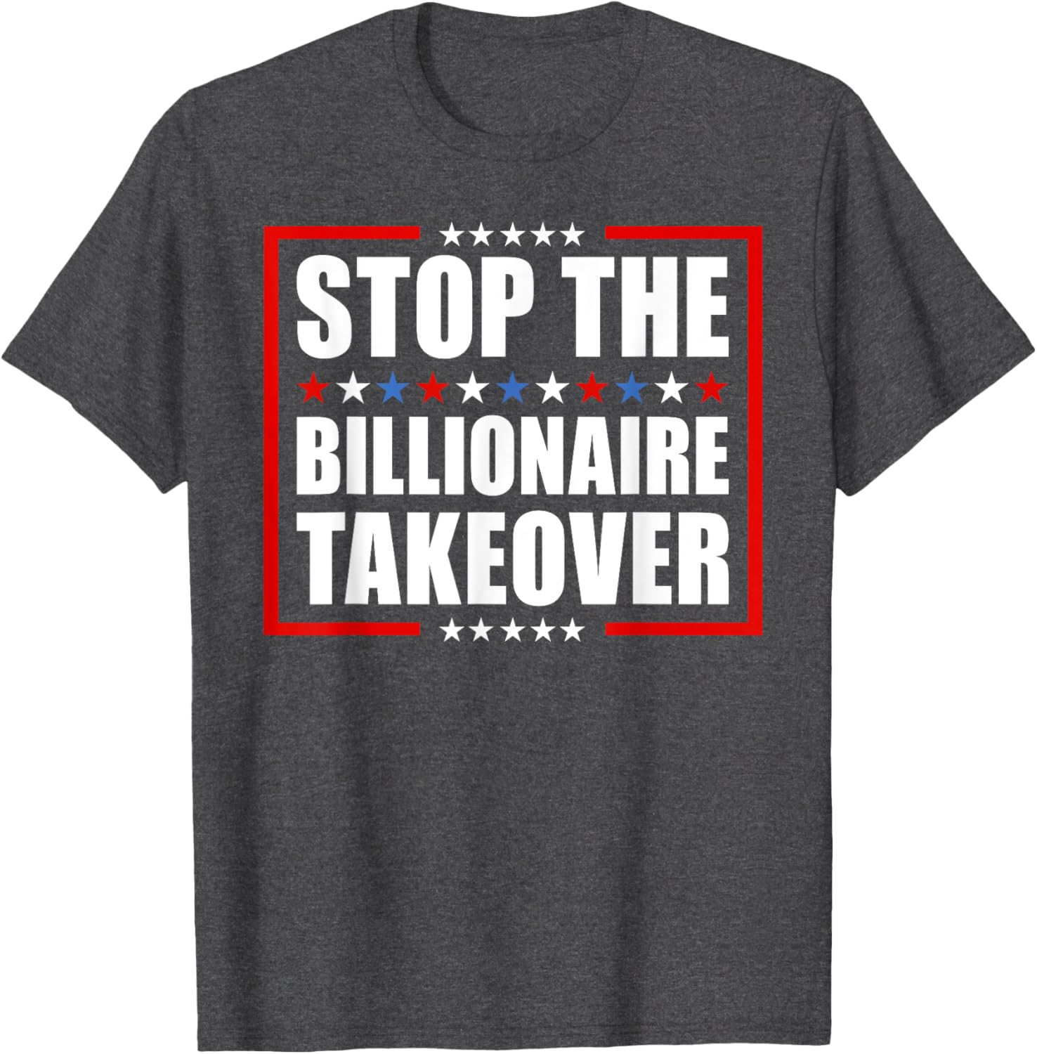 Stop The Billionaire Takeover T-Shirt for Freedom and Equality Fans - 5
