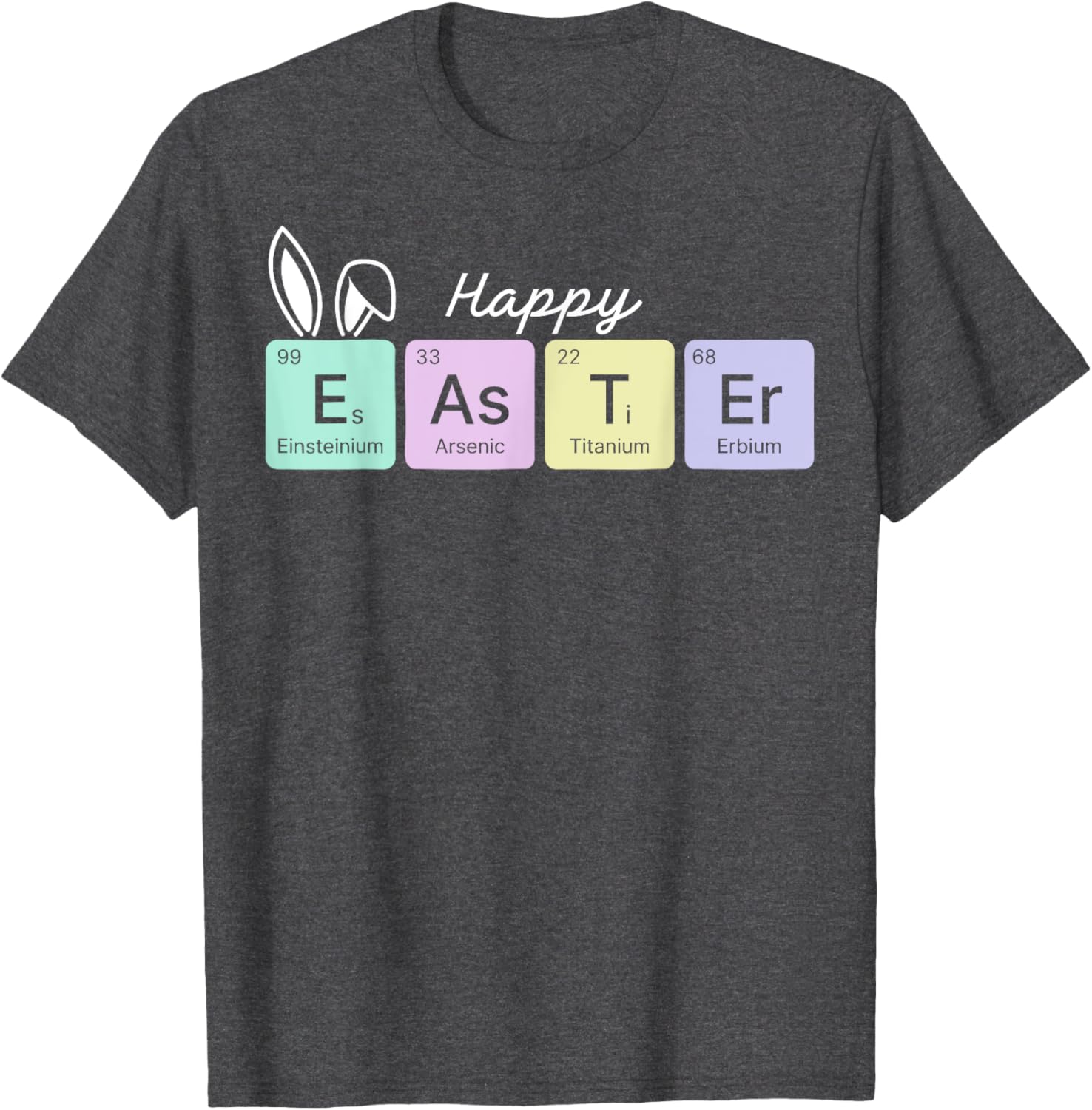 Happy Easter Chemistry Teacher T-Shirt with Periodic Table Design - 22