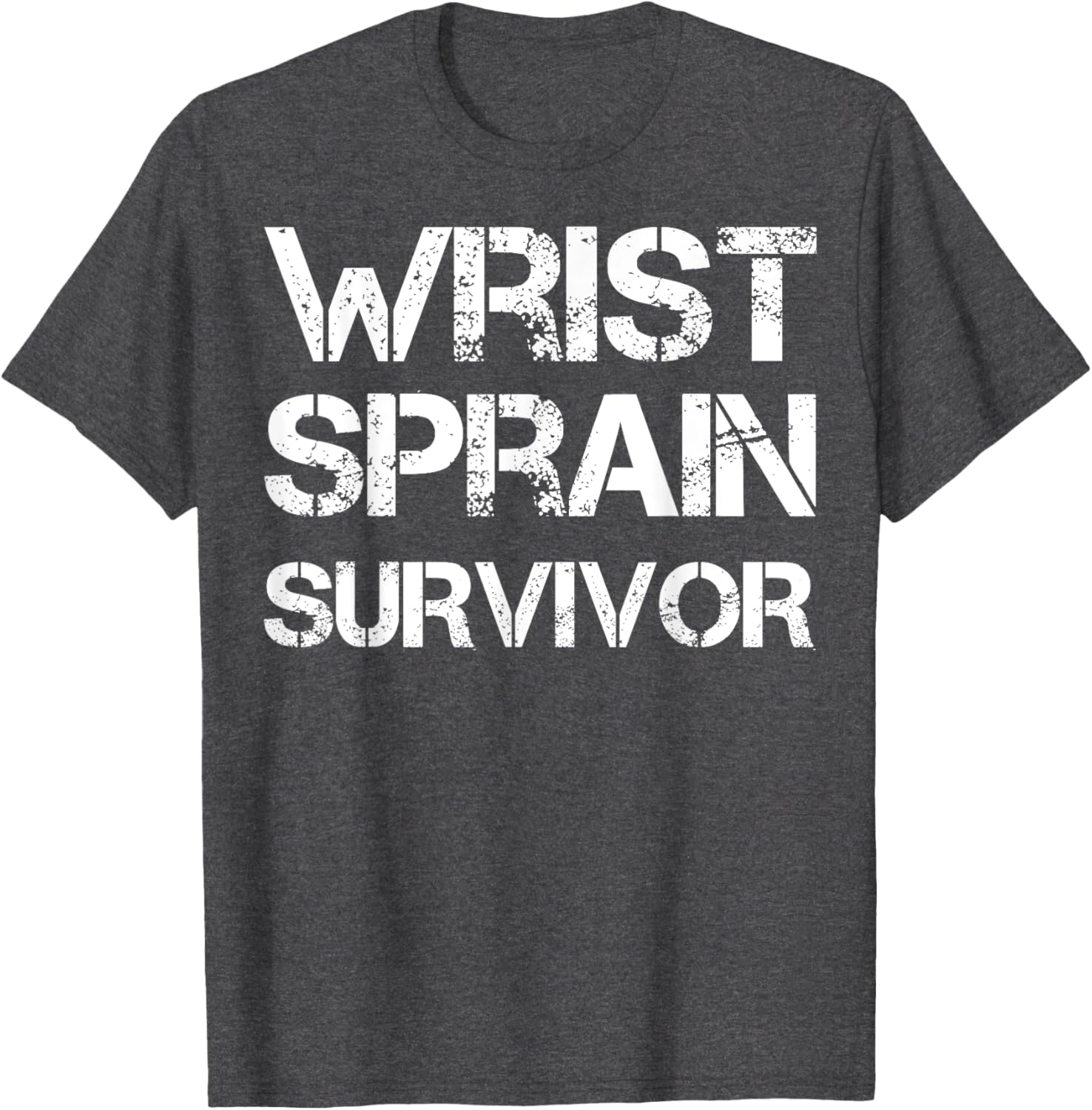 Wrist Sprain Survivor T-Shirt for Comfort and Recovery Support - 11