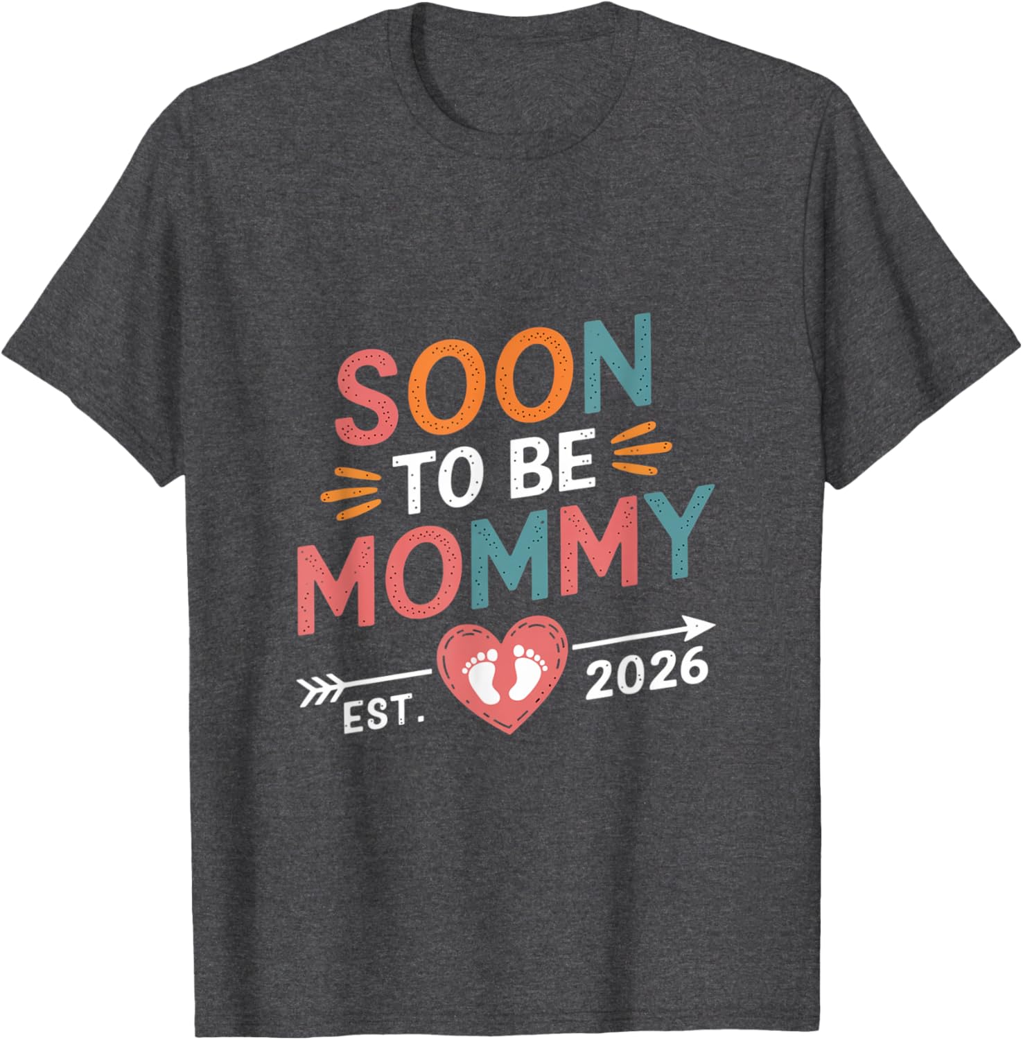 Soon to Be Mommy 2026 T-Shirt Promoted to Mommy Cute Pregnancy Gift - 7