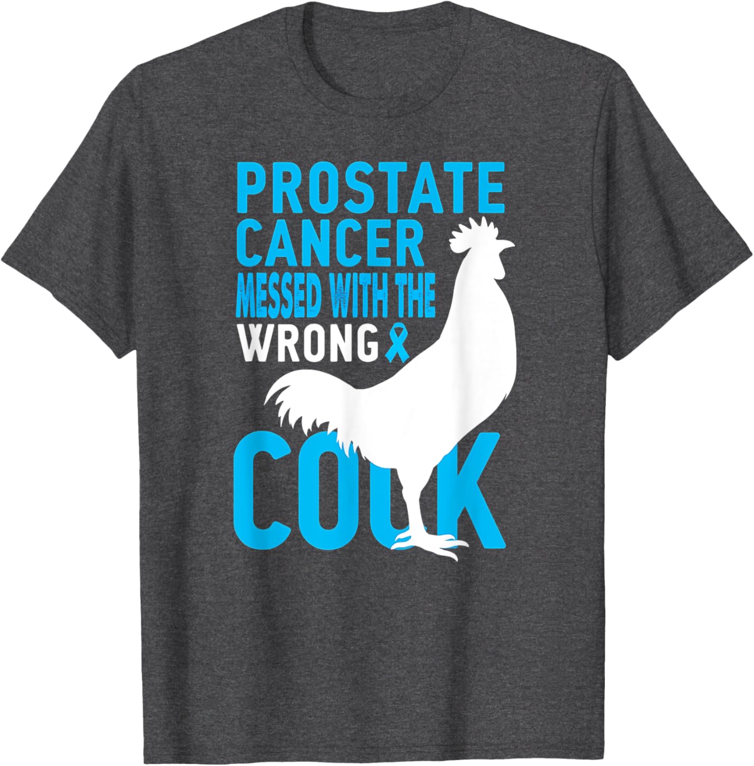 Humor Prostate Cancer Fighter Warrior T-Shirt for Support and Strength - 15