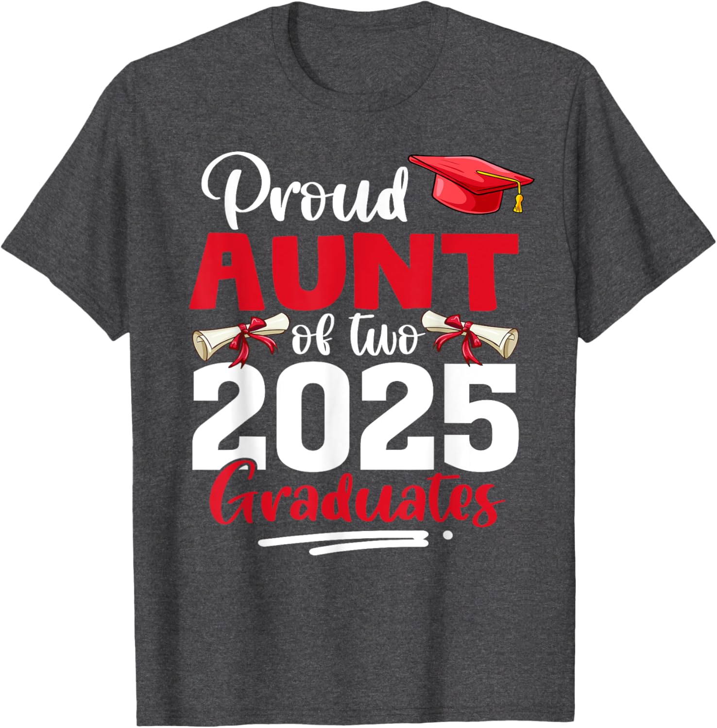 Proud Aunt of Two Graduates Class of 2025 Twins Graduation T-Shirt - 1