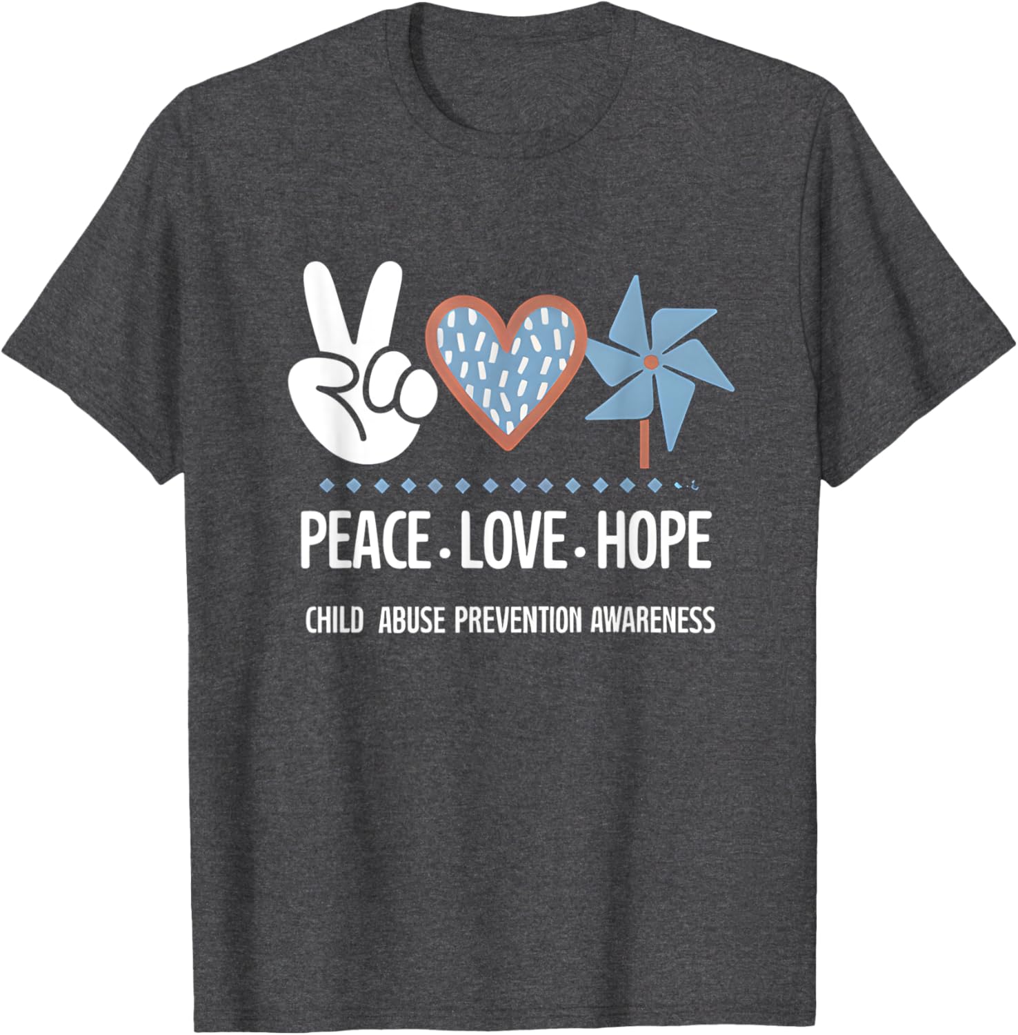 Peace Love Hope Pinwheel T-Shirt for Child Abuse Prevention Awareness - 17