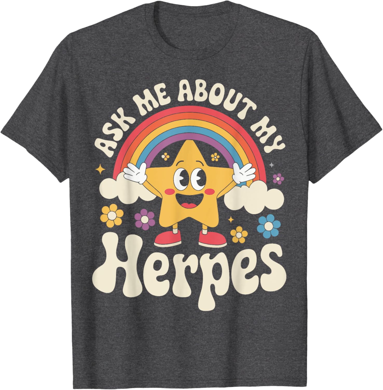 Fun Ask Me About My Herpes T-Shirt for Casual Wear and Humor Lovers - 5