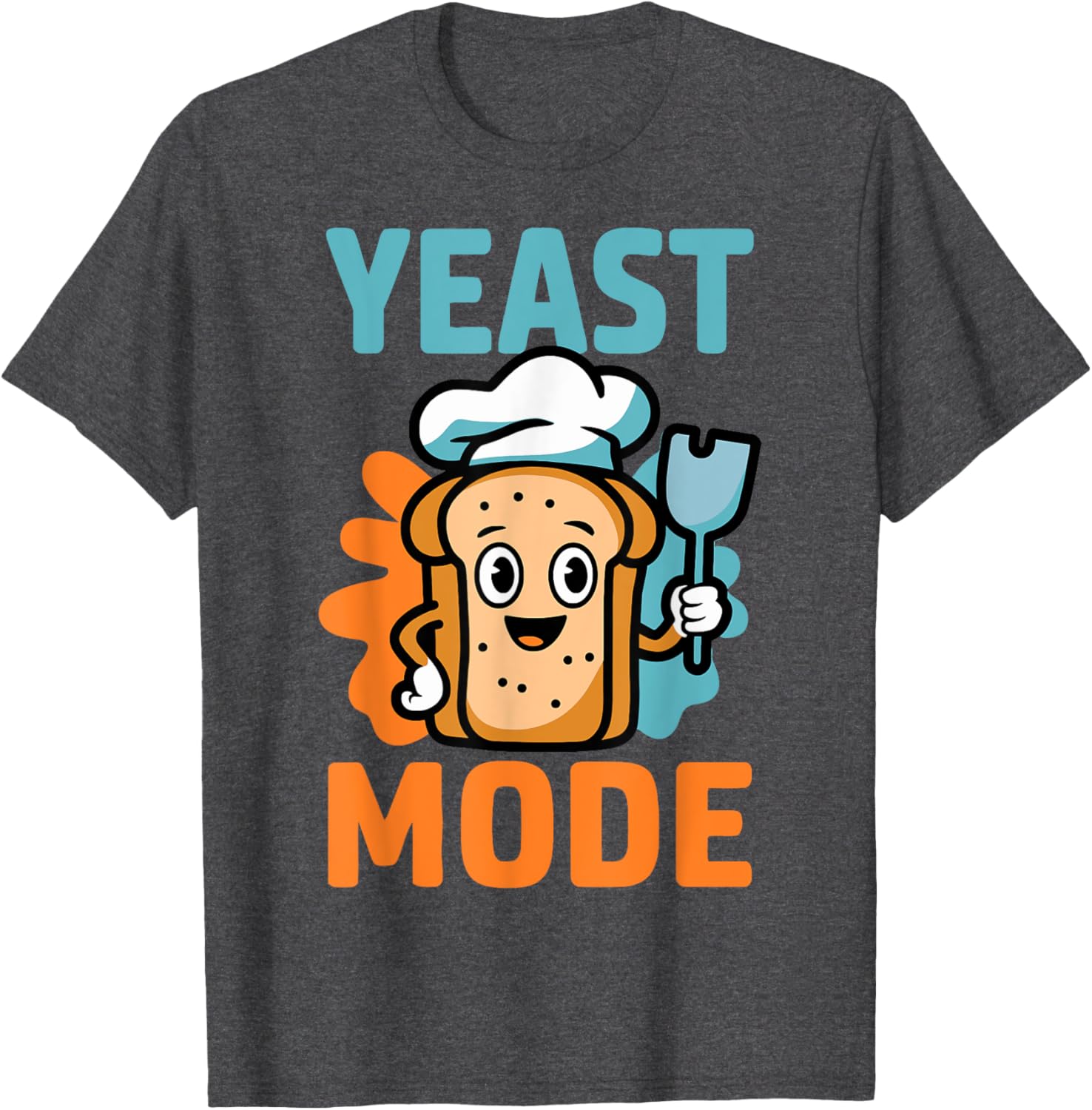 Yeast Mode Pastry Chef Sourdough Baker T-Shirt for Baking Lovers - 3