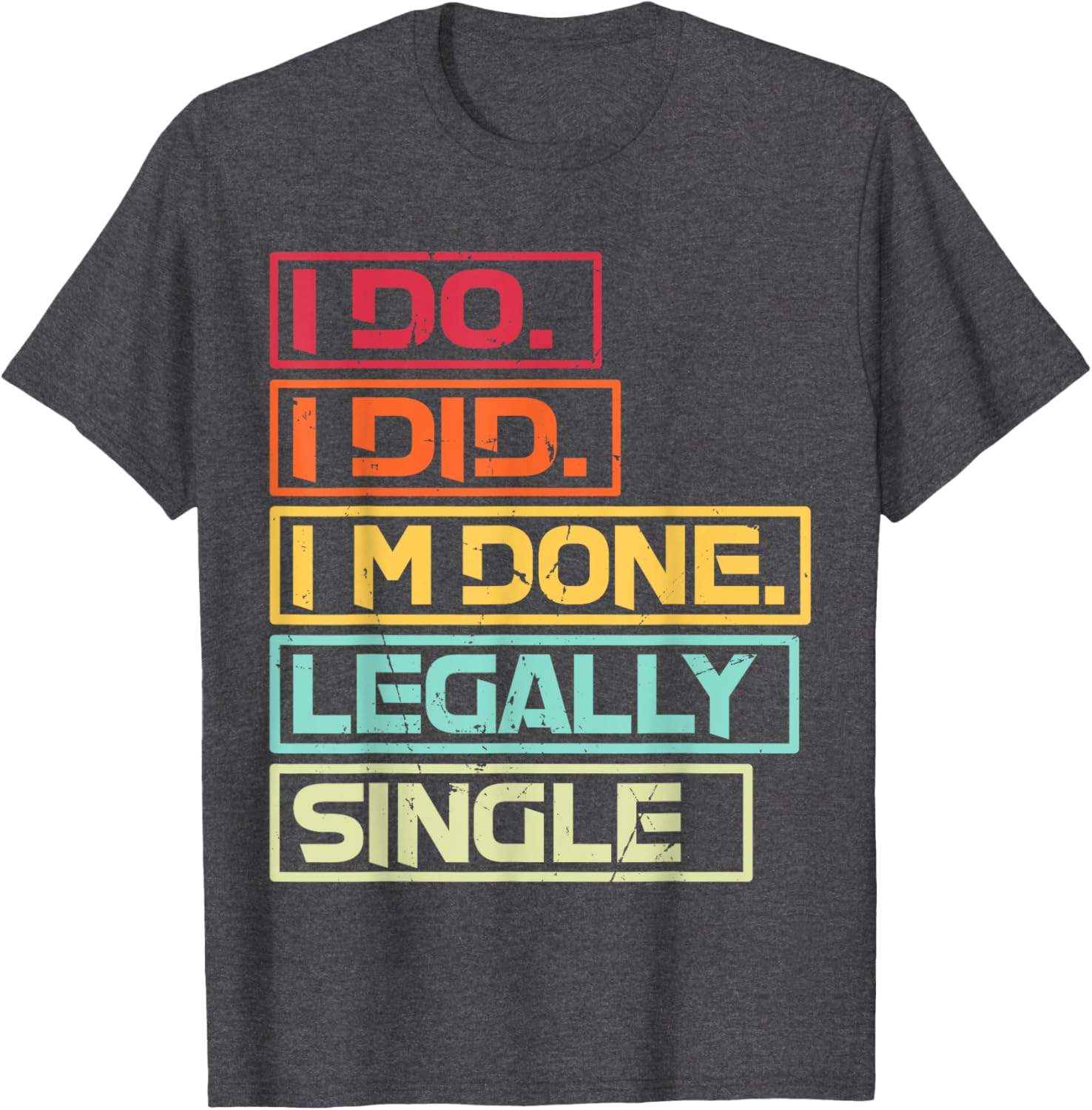 Funny Happy Divorce Party T-Shirt for Newly Divorced Couples - 5