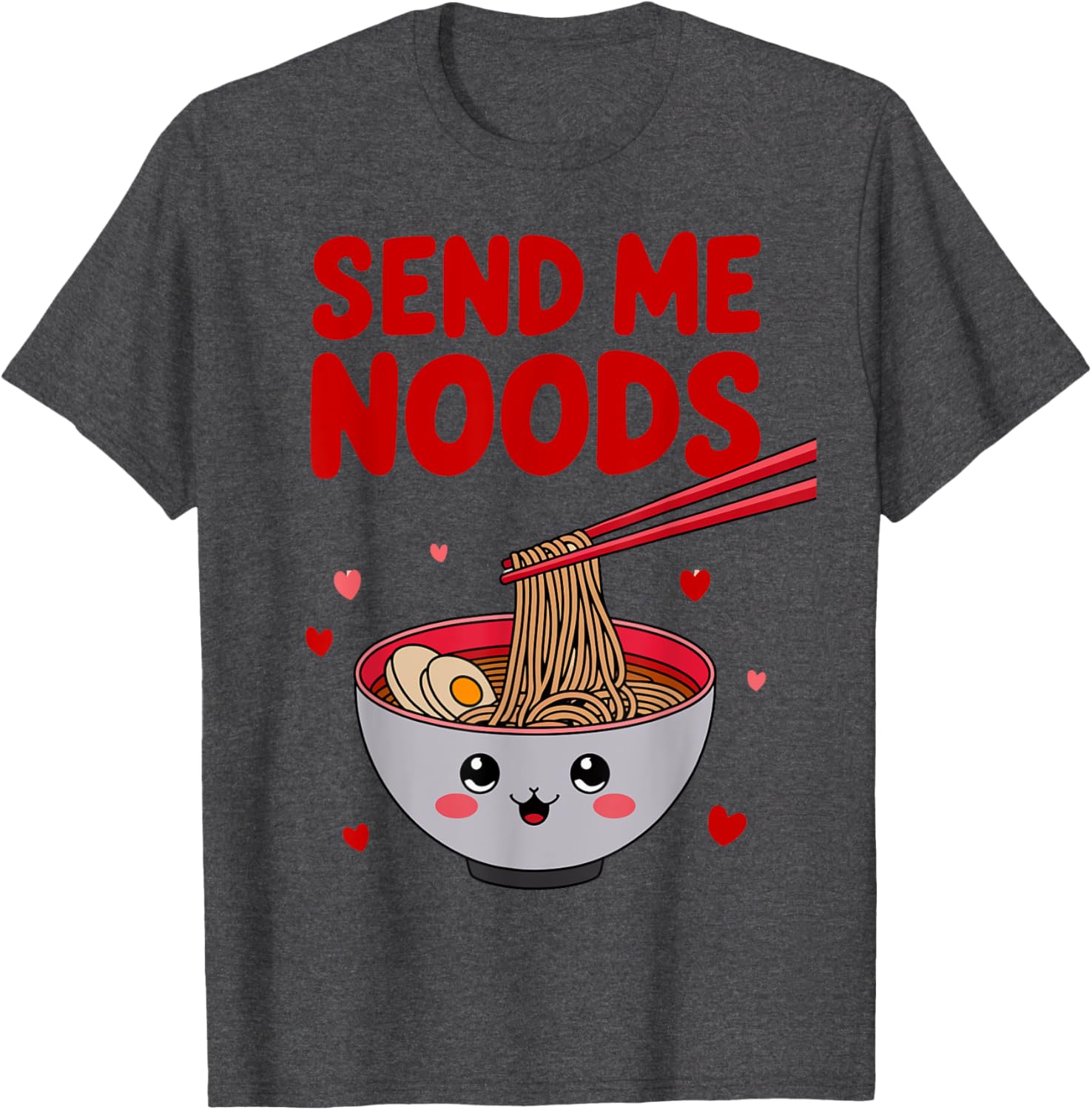 Funny Send Me Noods Valentine's Day T-Shirt for Food Lovers - 27