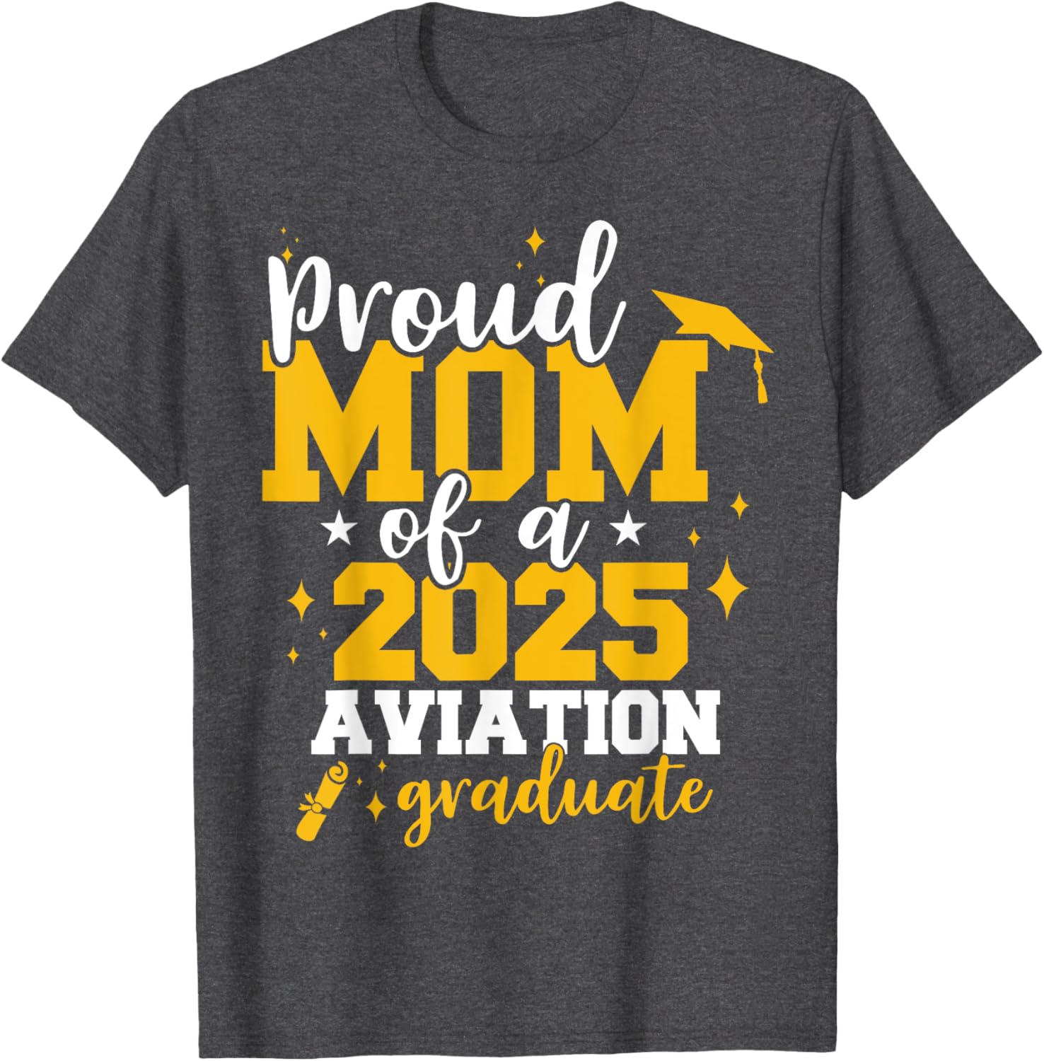 Proud Mom of Class of 2025 Aviation Graduate Funny T-Shirt for Moms - 9