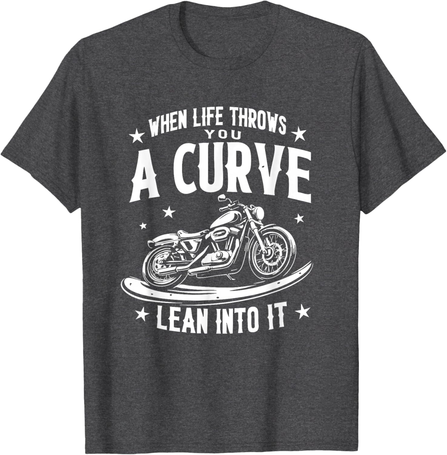 Biker Life Throws You A Curve T-Shirt for Men and Women - Cool Motorcycle Tee - 9