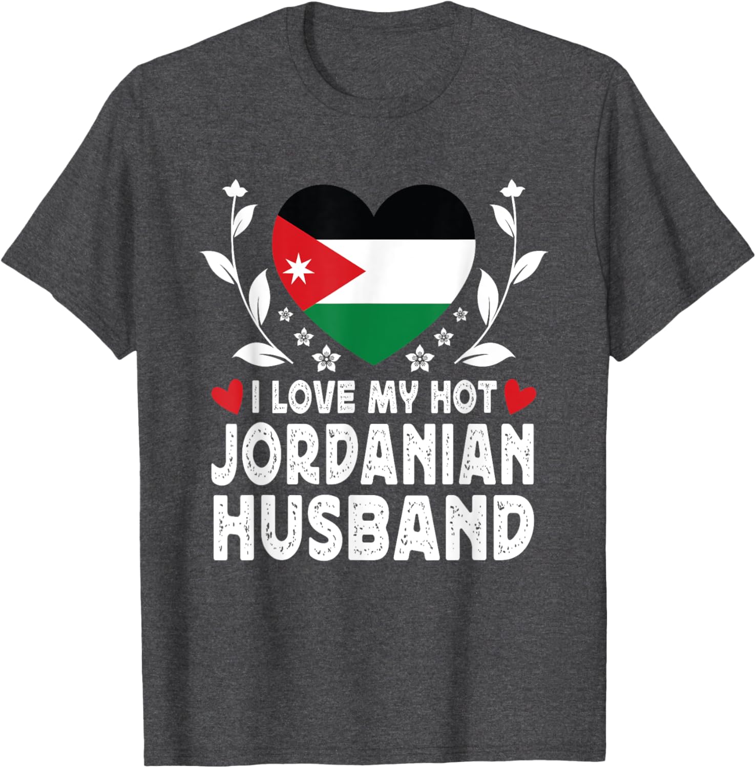 I Love My Hot Jordanian Husband T-Shirt with Jordan Flag Design - 10