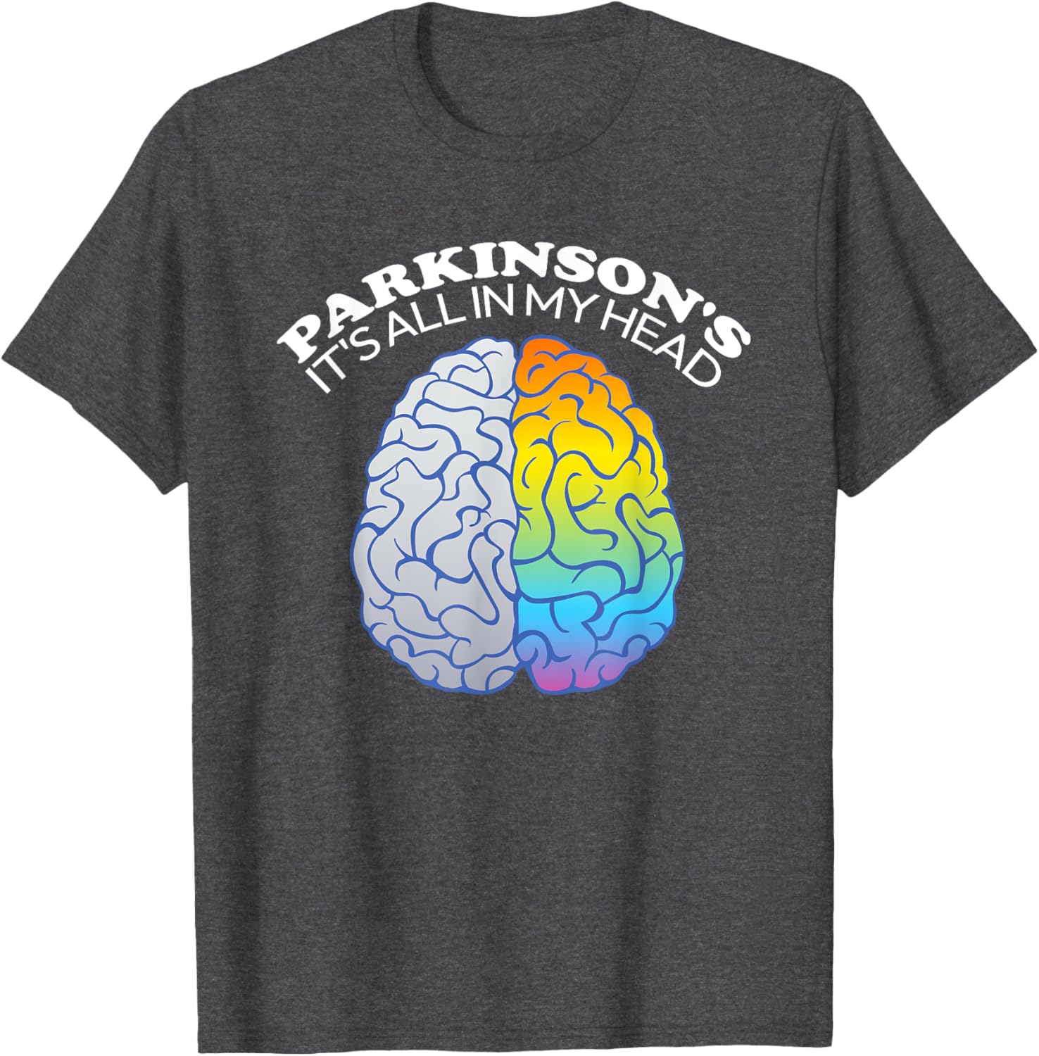 Funny Parkinson's It's All In My Head T-Shirt for Casual Wear - 1