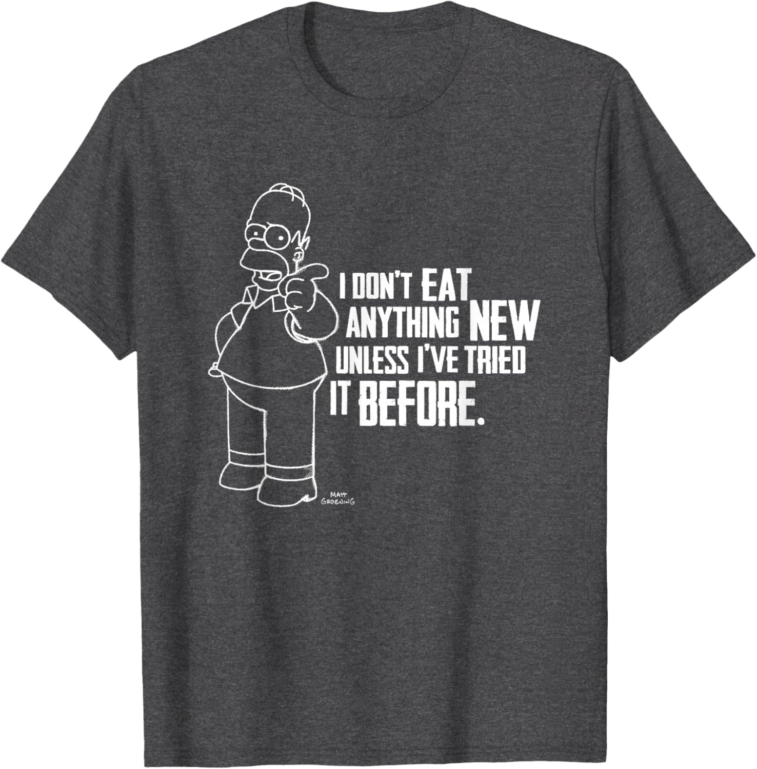 Homer Simpson I Don't Eat Anything New Outline T-Shirt for Fans - 3