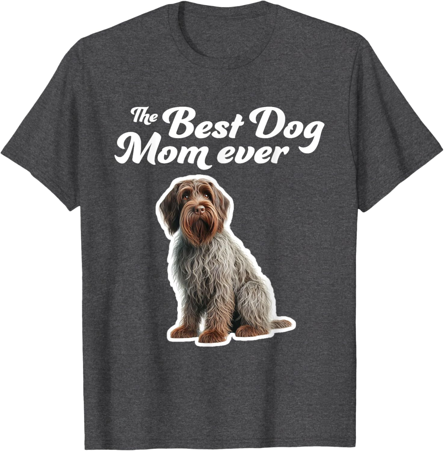 Best Dog Mom Ever T-Shirt for Wirehaired Pointing Griffon Lovers - 20