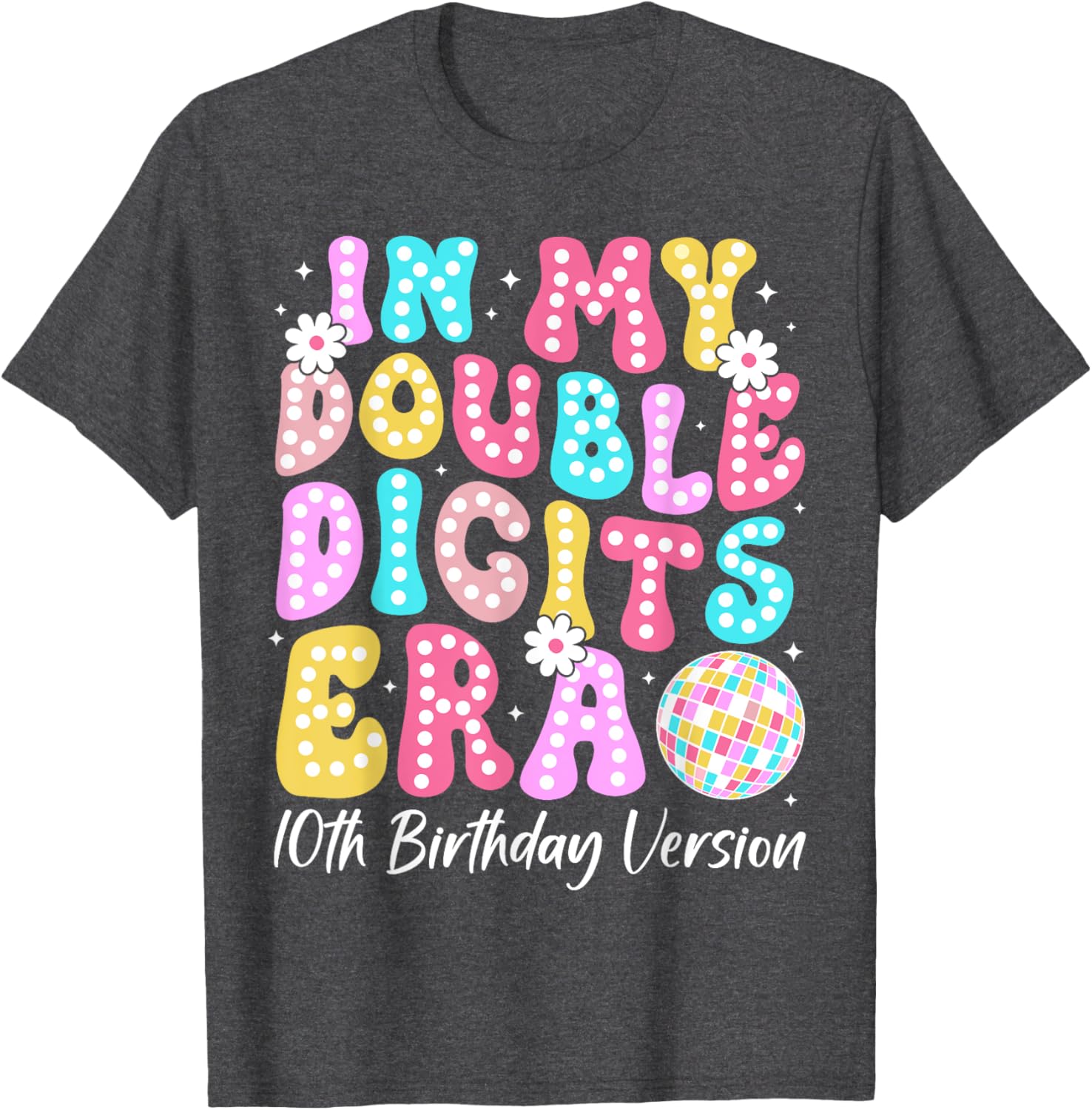 Retro 10th Birthday Girls T-Shirt In My Double Digits Era Design - 2