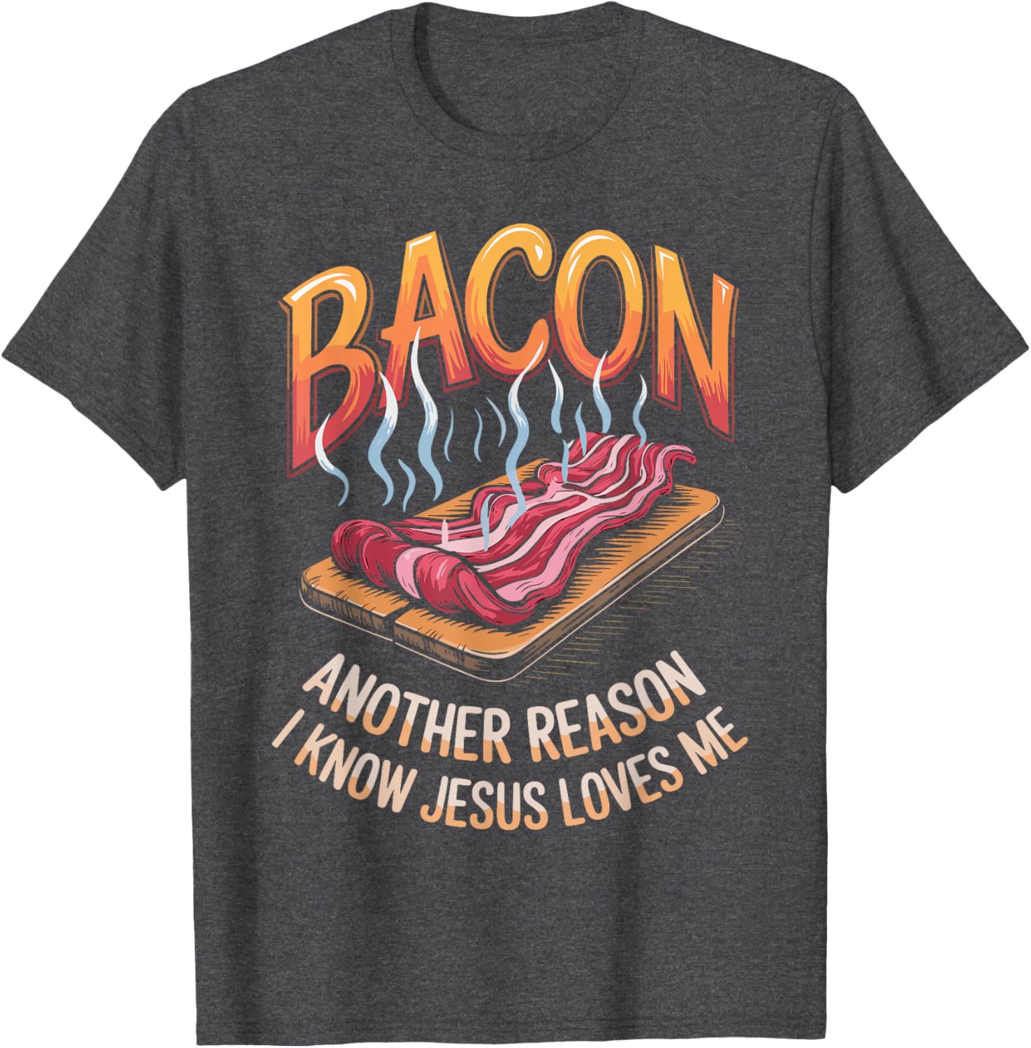 Bacon Jesus Loves Me Food Pun T-Shirt for Fun and Faithful Style - 2