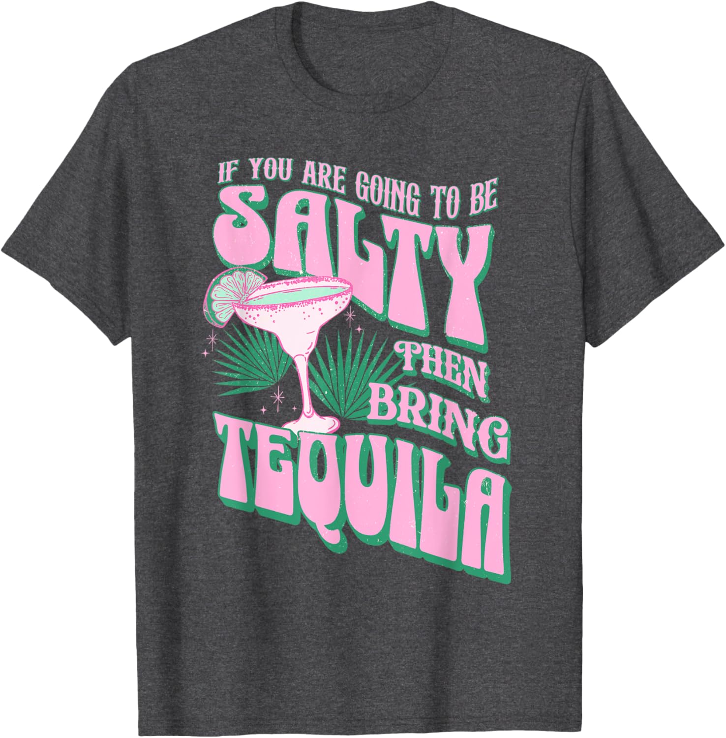 Salty Tequila Cocktail Drinking T-Shirt for Fun Summer Vibes - 8