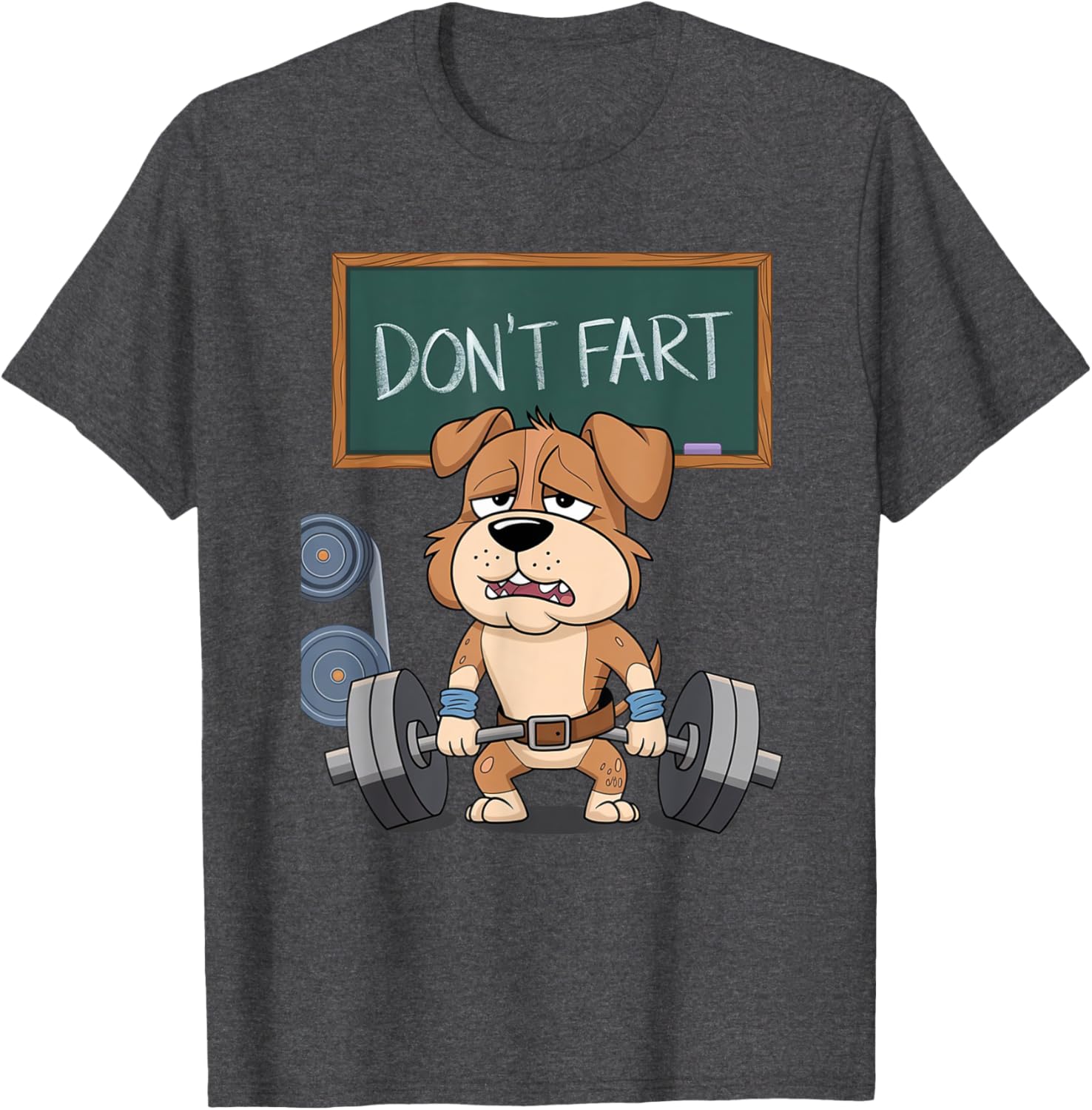 Funny Dog Don't Fart Gym Workout Tee for Men and Women Fitness Lovers - 9