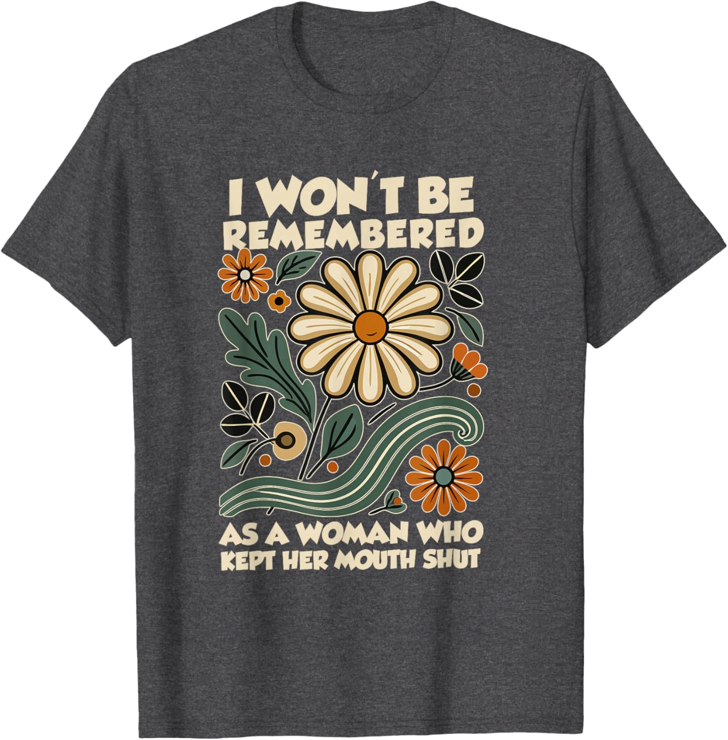 Bold Women's T-Shirt - I Won't Be Remembered As a Woman Who Kept Silent - 5