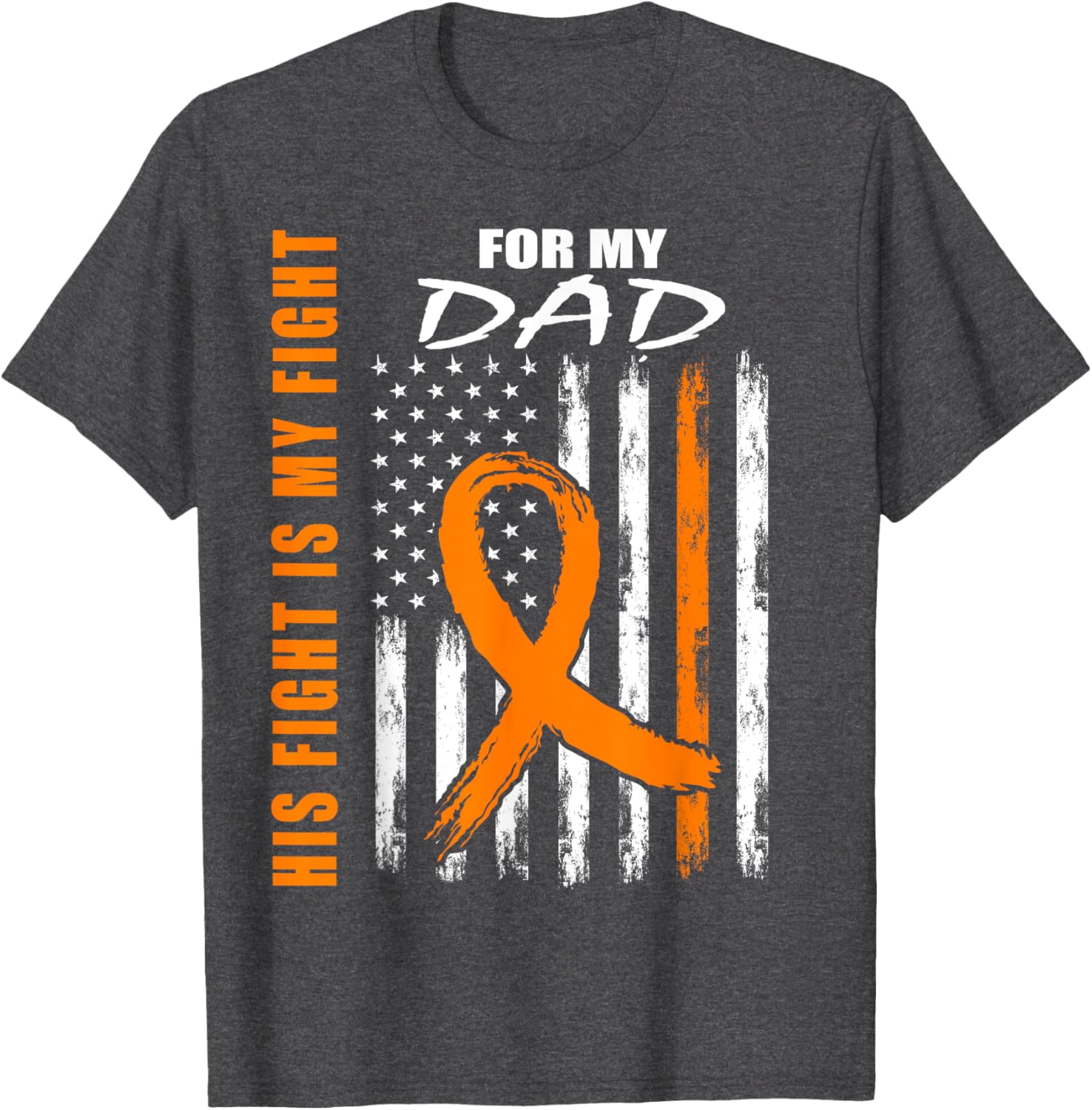 His Fight Is My Fight Dad Multiple Sclerosis Awareness T-Shirt for Support - 1