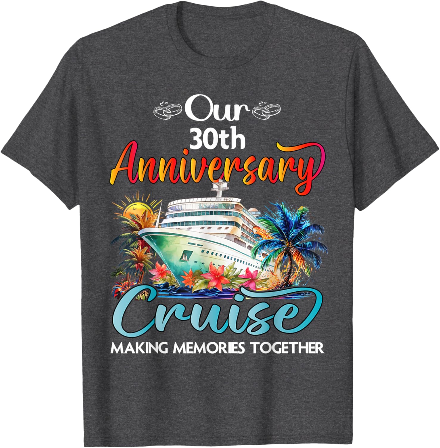 30th Anniversary Cruise T-Shirt for Couples - Perfect Gift for Him & Her - 27
