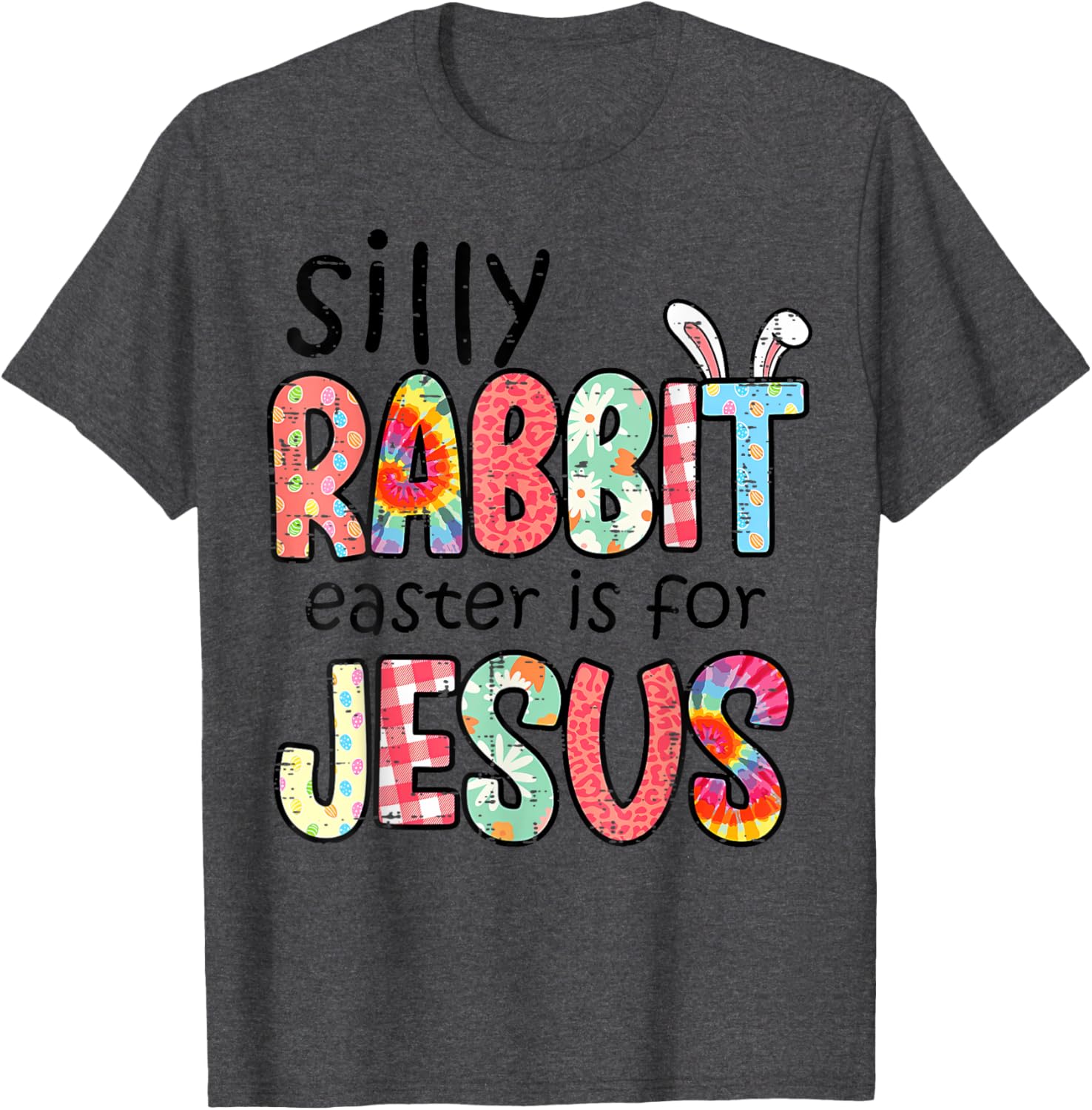 Silly Rabbit Easter T-Shirt for Jesus – Fun Religious Tee for Kids & Adults - 3