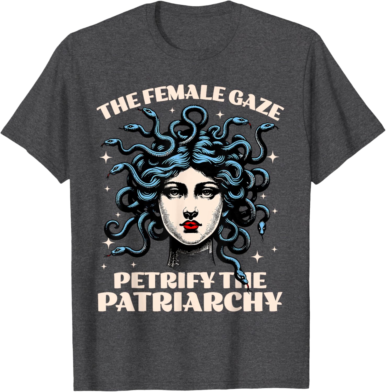 Funny Feminist Medusa T-Shirt - Petrify The Patriarchy Fashion Tee - 11