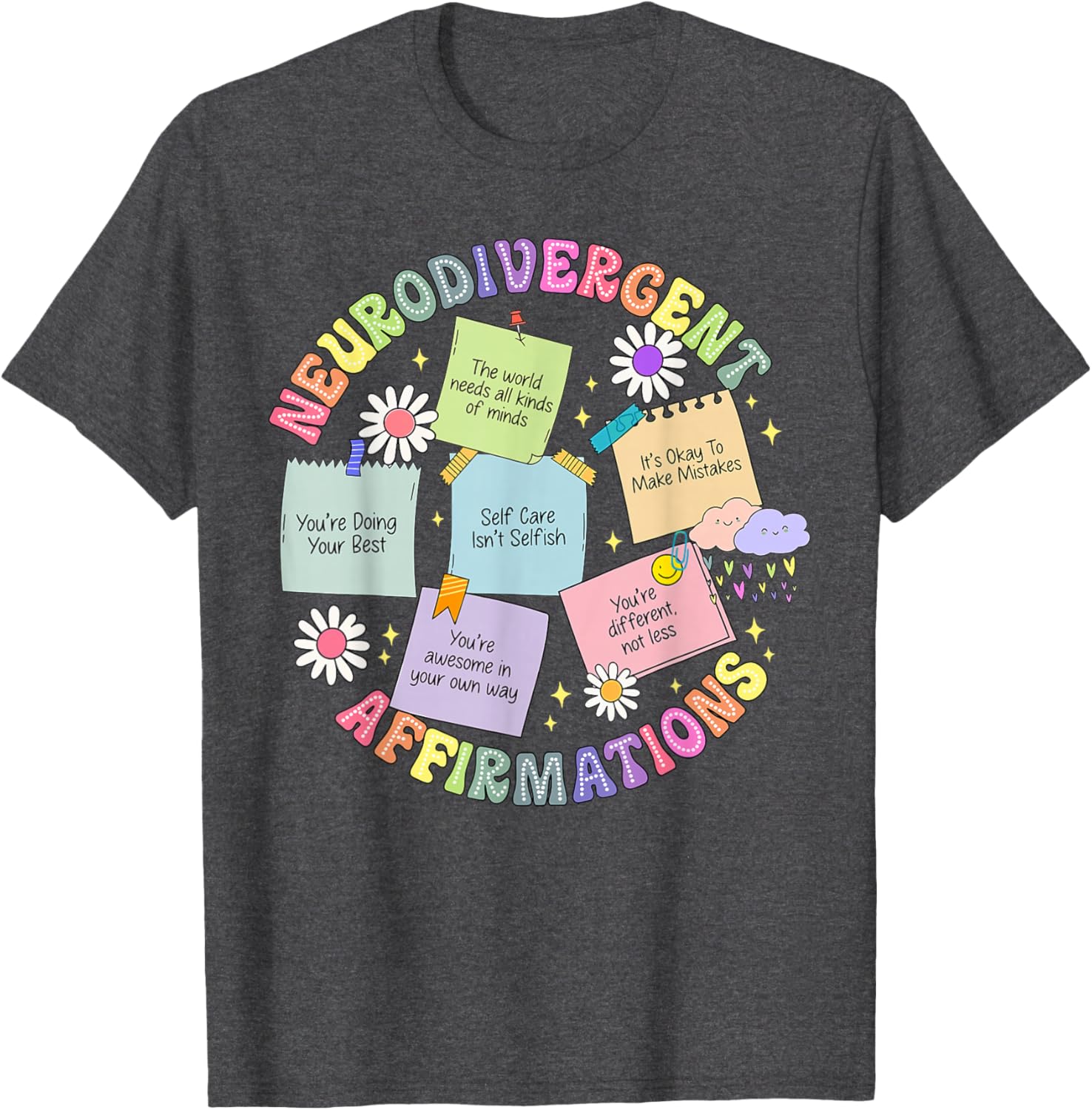 Neurodivergent Affirmations T-Shirt for Autism Awareness and Love - 1