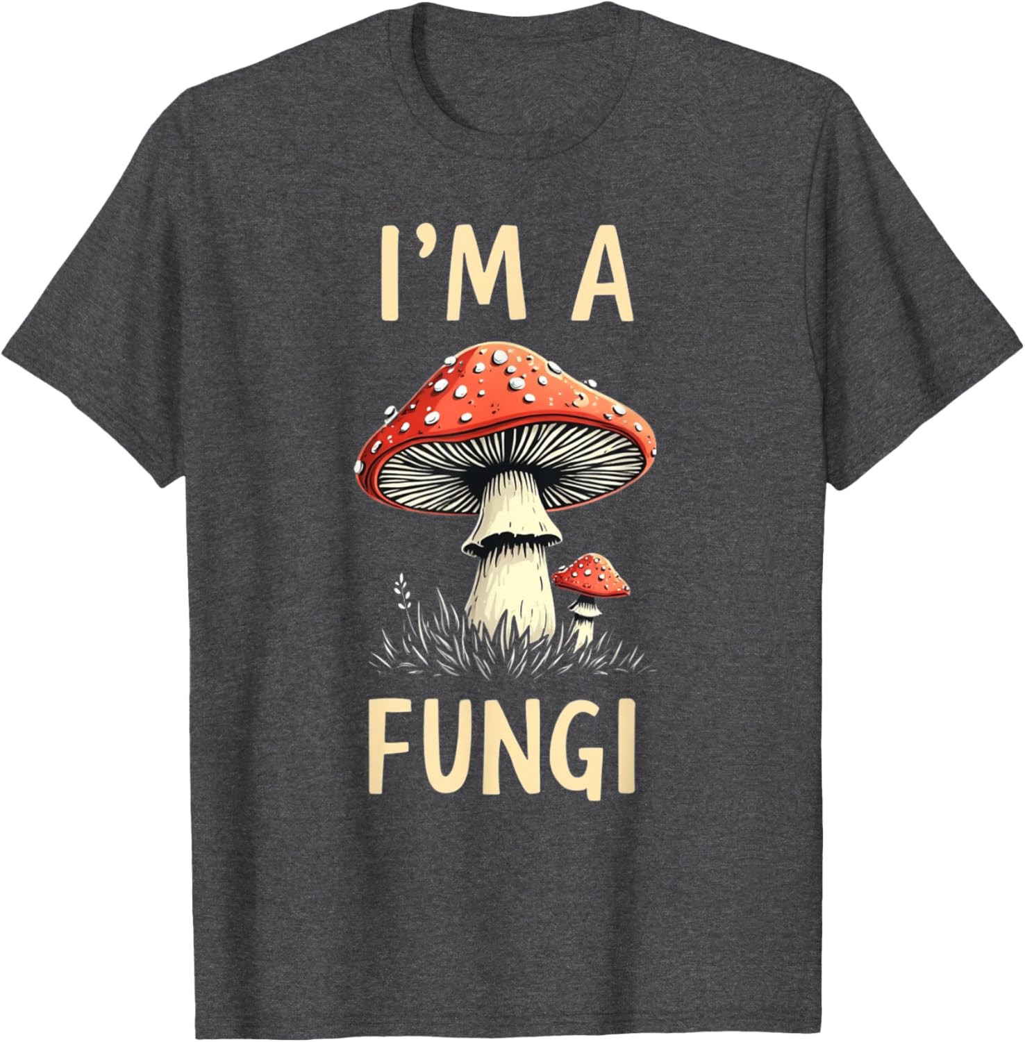I'm A Fungi T-Shirt Cute Mushroom Tee for Nature Lovers & Fun Gifts - 3