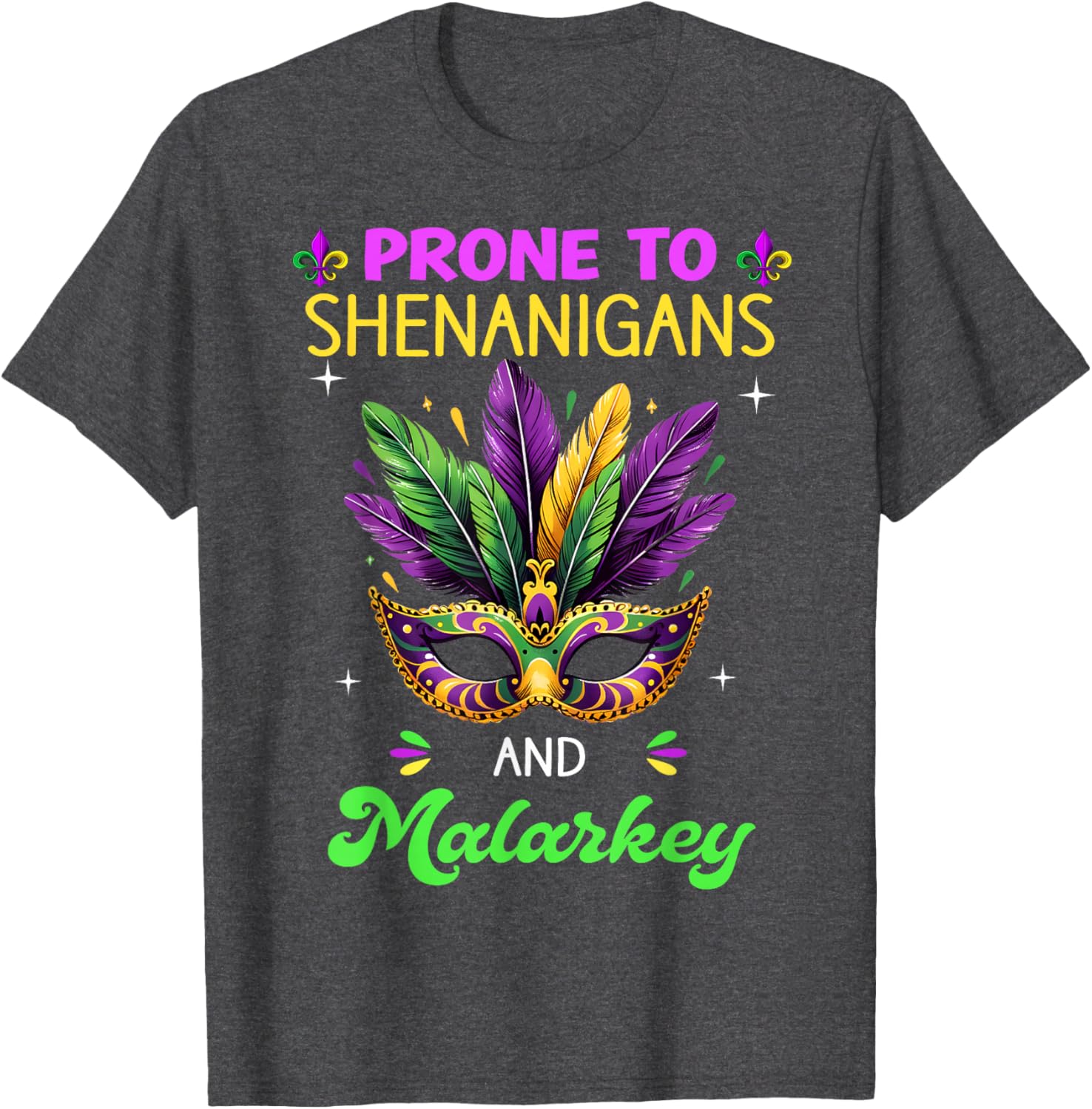 Mardi Gras Shenanigans T-Shirt for Men and Women - New Orleans Carnival Fun - 1