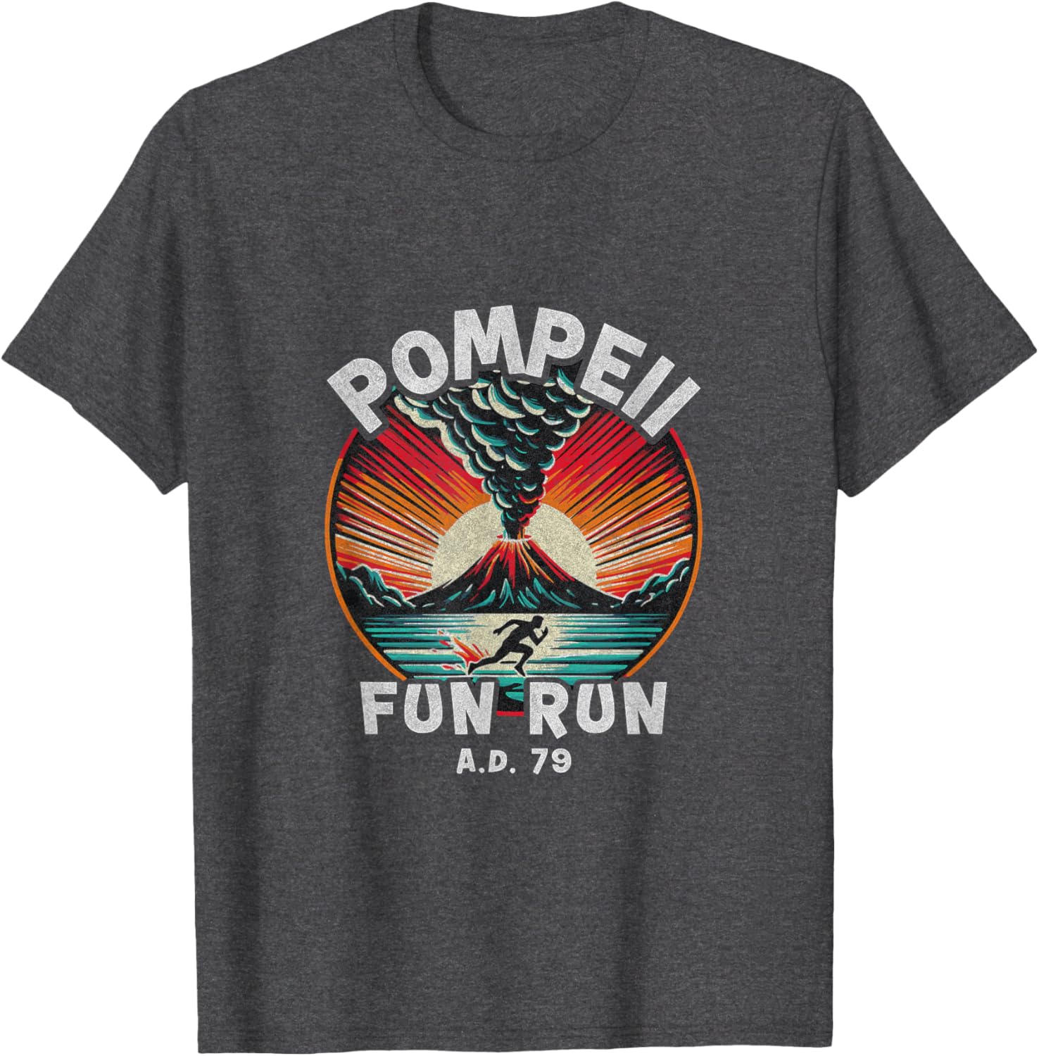Pompeii Fun Run T-Shirt for Volcanology Lovers and History Buffs - 10