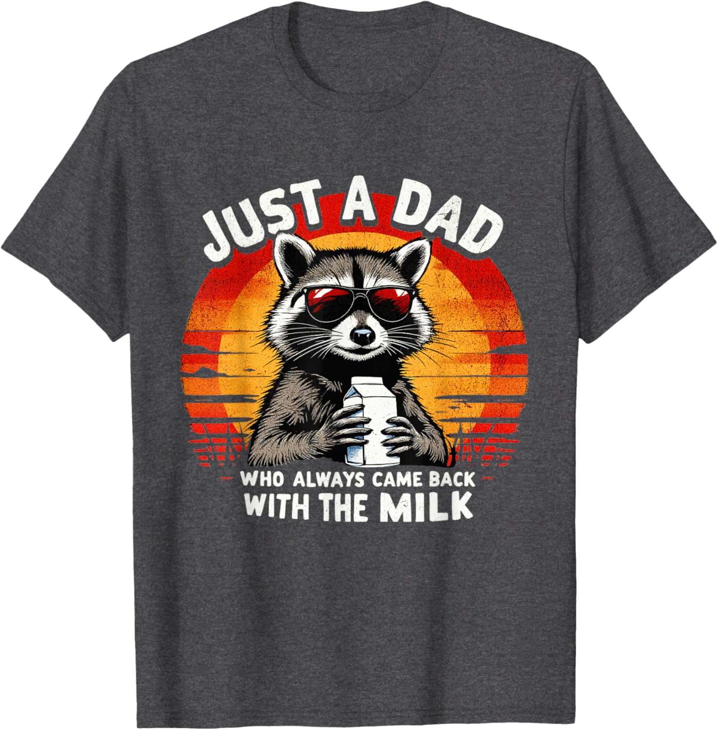 Funny Just A Dad Who Always Came Back With The Milk T-Shirt for Dads - 3