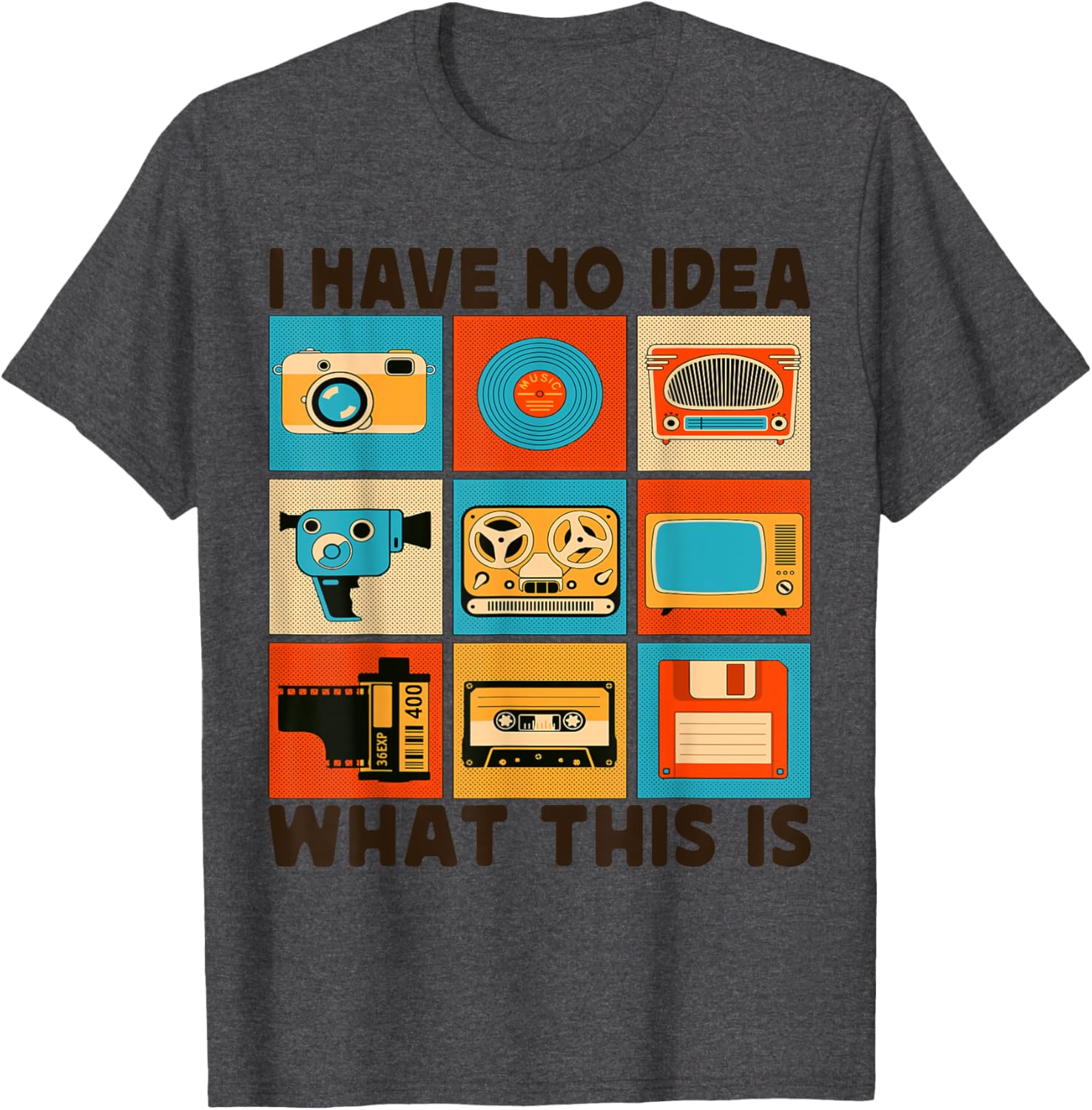 Retro I Have No Idea What This Is T-Shirt for Men Women Kids 70s 80s 90s - 1