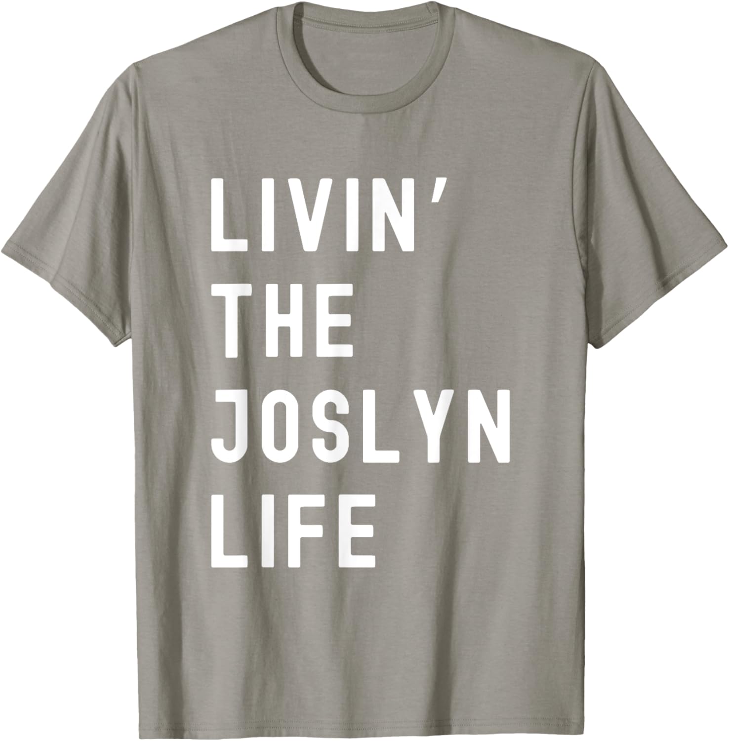 Funny Joslyn Life Name T-Shirt for Everyday Comfort and Style - 7