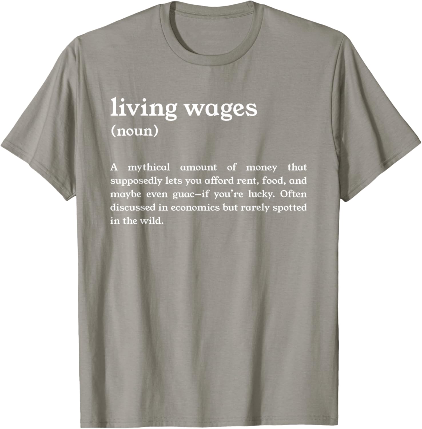 Funny Living Wages Definition T-Shirt for Casual Wear and Humor Lovers - 16