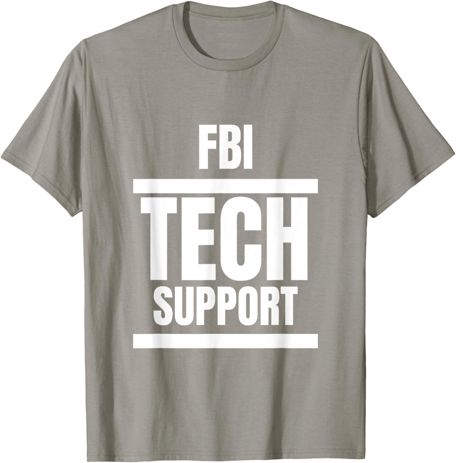 FBI Tech Support T-Shirt Fun Graphic Tee for Casual Everyday Wear - 9