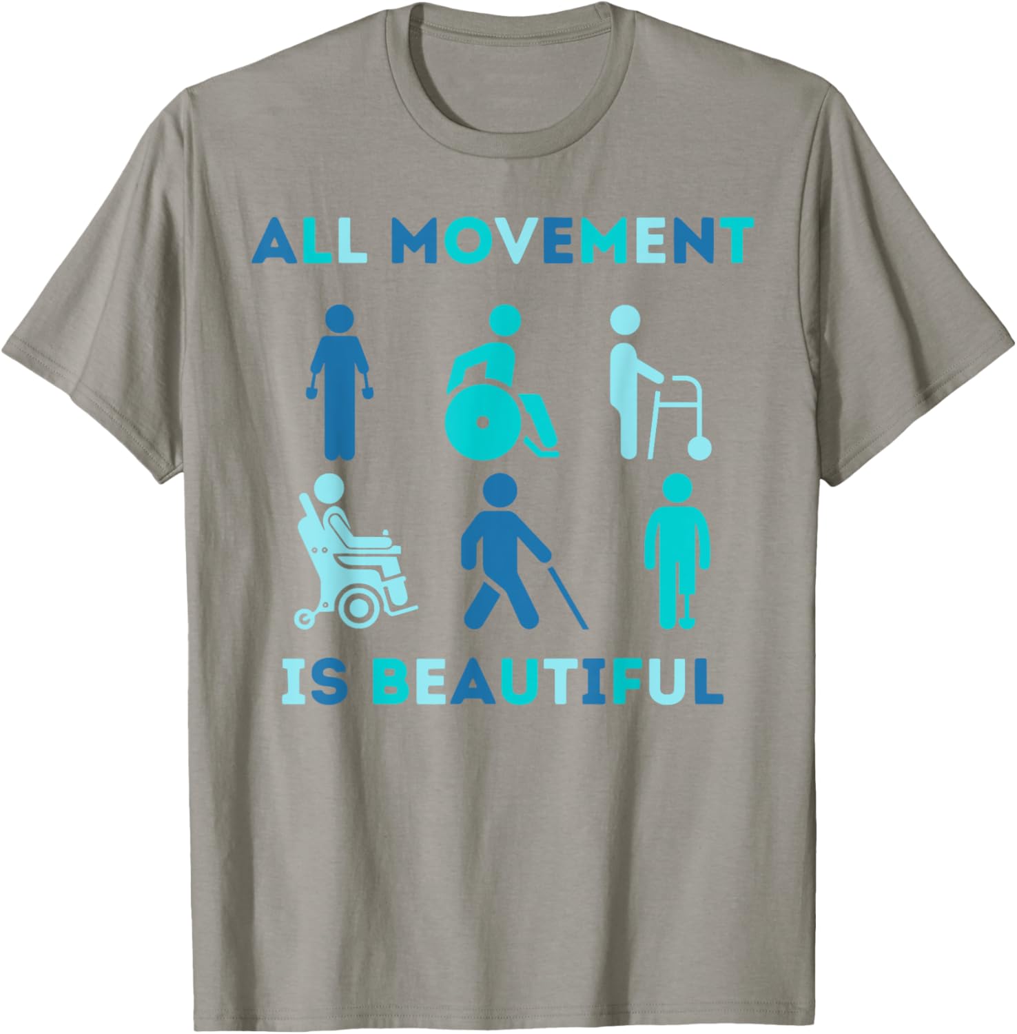 All Movement is Beautiful Disability Awareness T-Shirt for PT OT PTA - 7